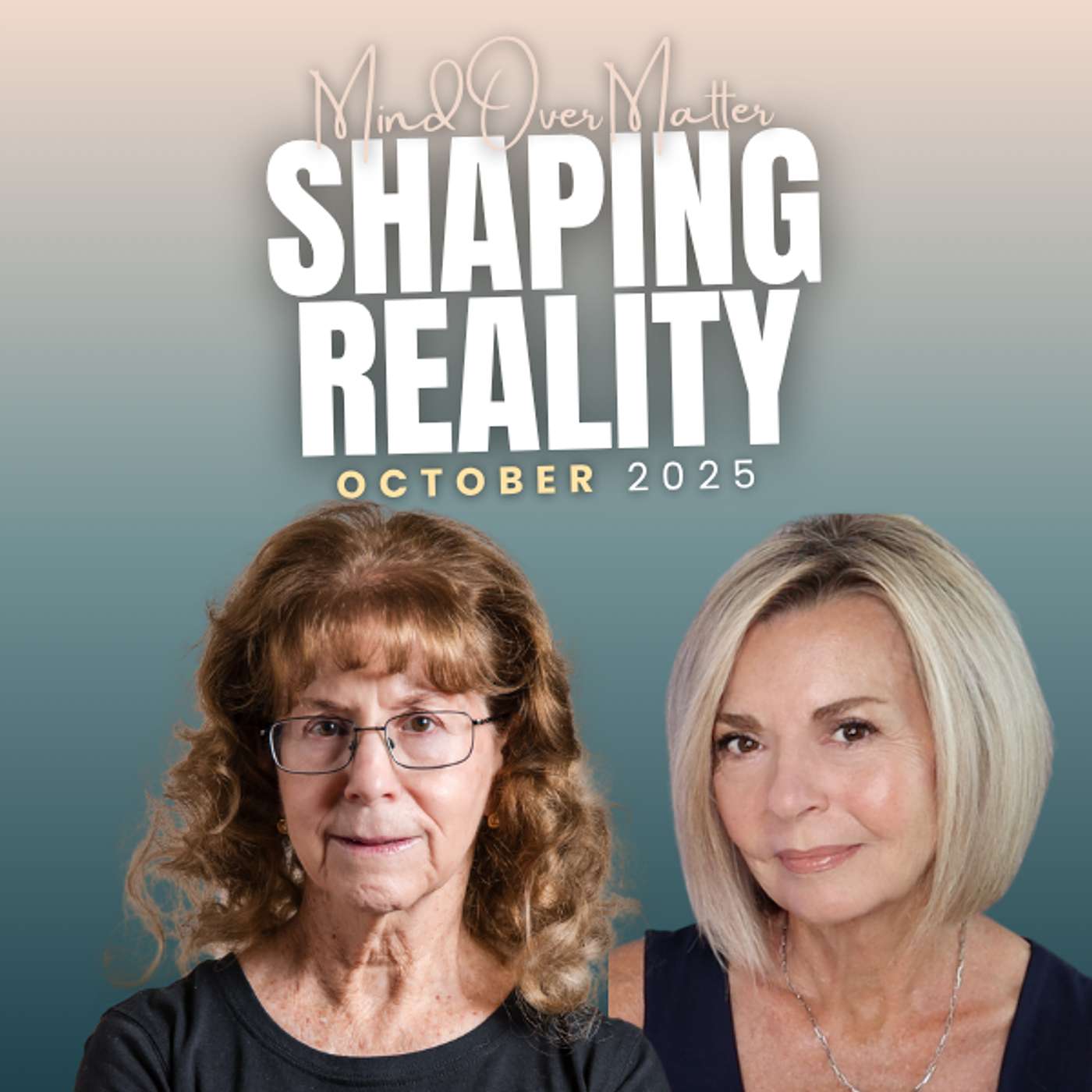 SHAPING REALITY | October 2025 SHAPING REALITY | October 2025