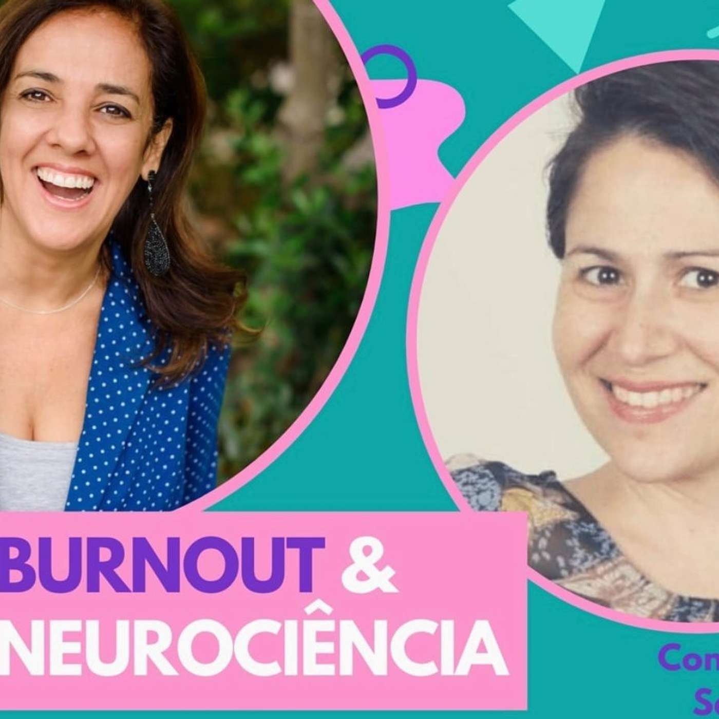 Episódio 3 - Burnout e Neurociência - Live com Gina Salazar diretamente de Bruxelas episode artwork