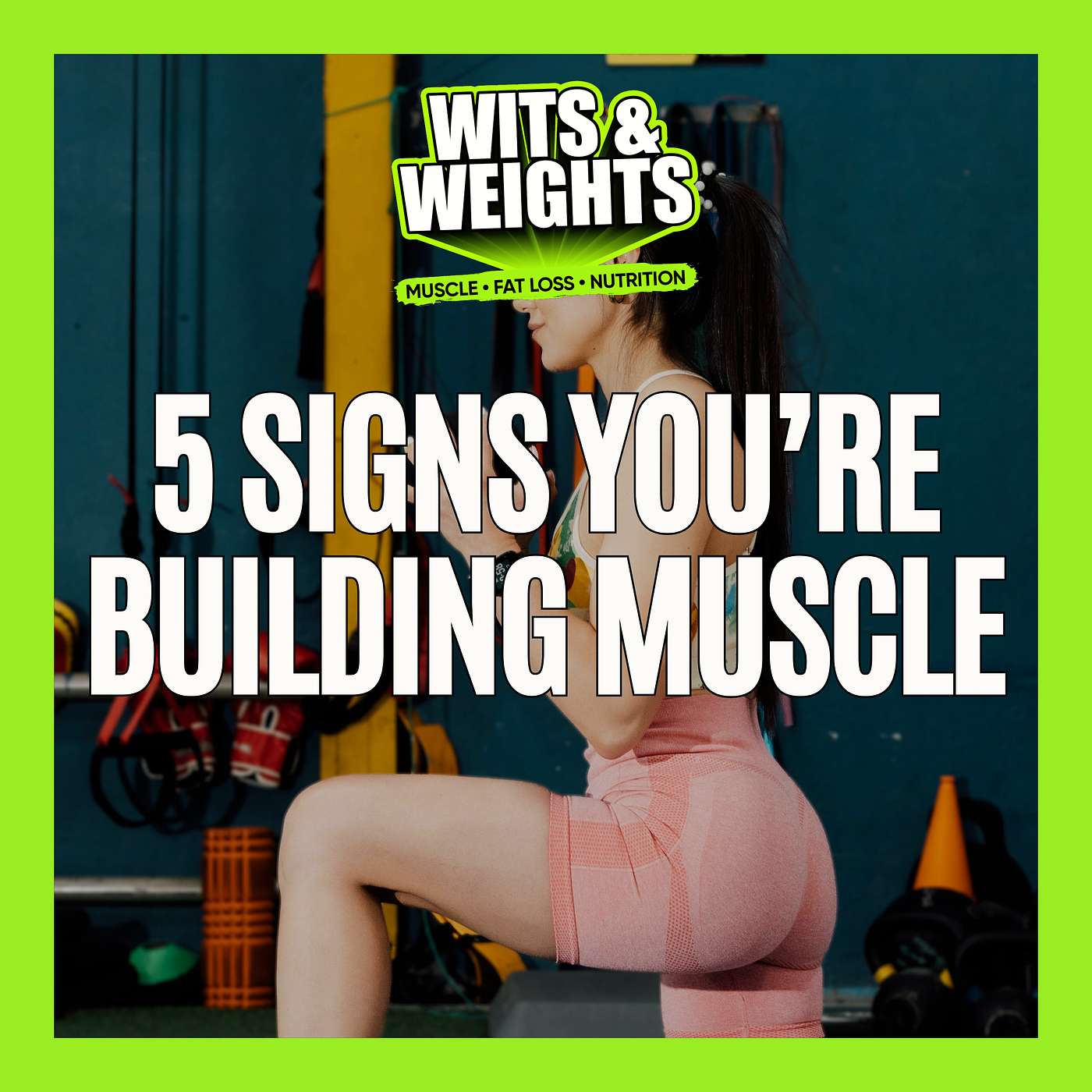 5 Signs You're Building Muscle (Even When the Mirror Says Otherwise) | Ep 435