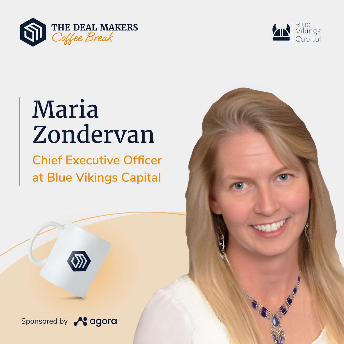 The Deal Makers - An Agora production podcast