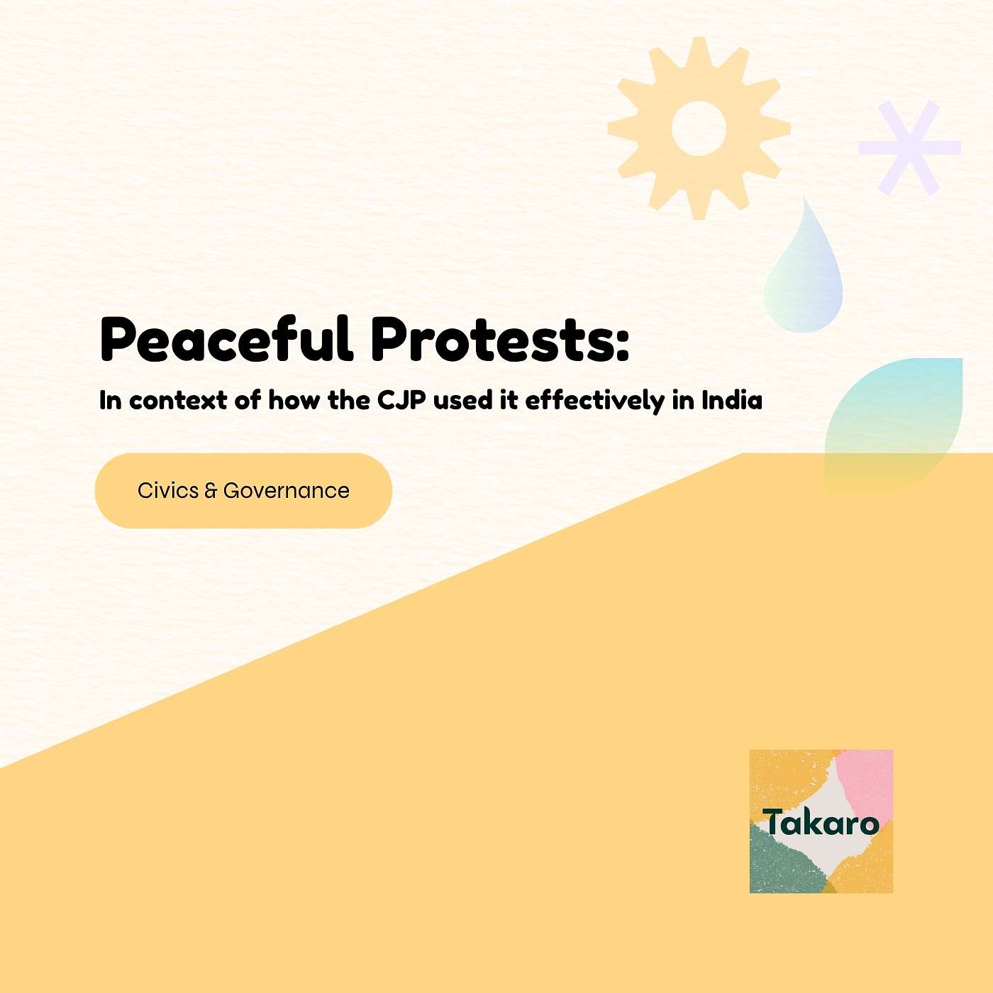 Peaceful Protests: In context of how the CJP used it effectively in India episode artwork