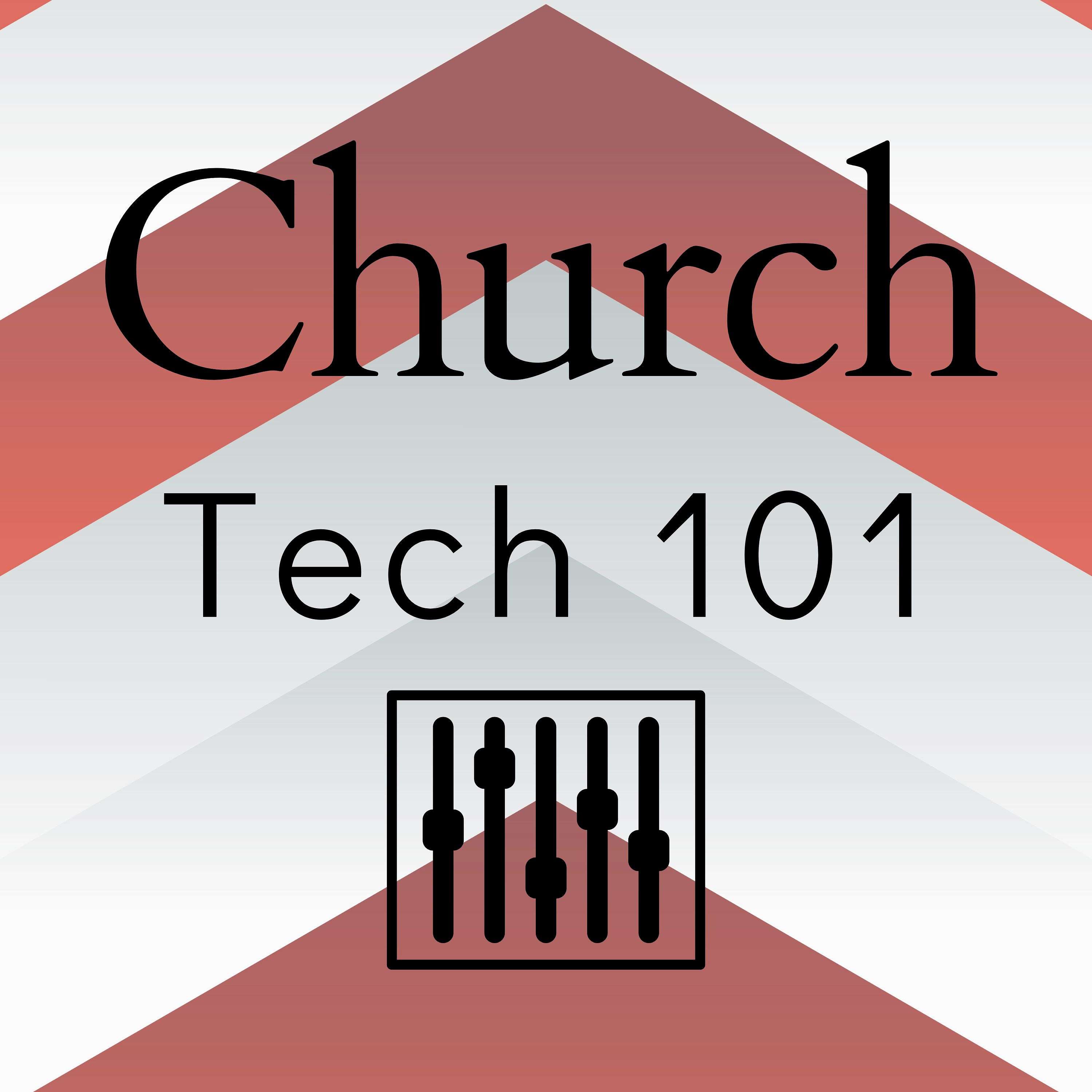 Church Tech 101