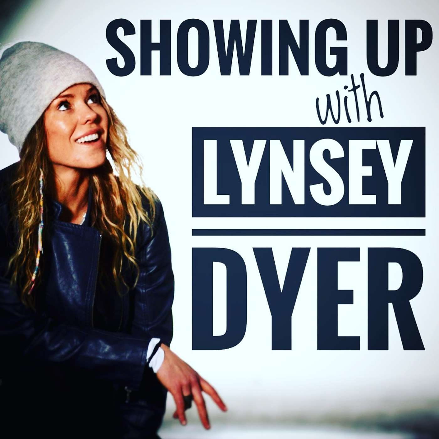 Showing UP with Lynsey Dyer