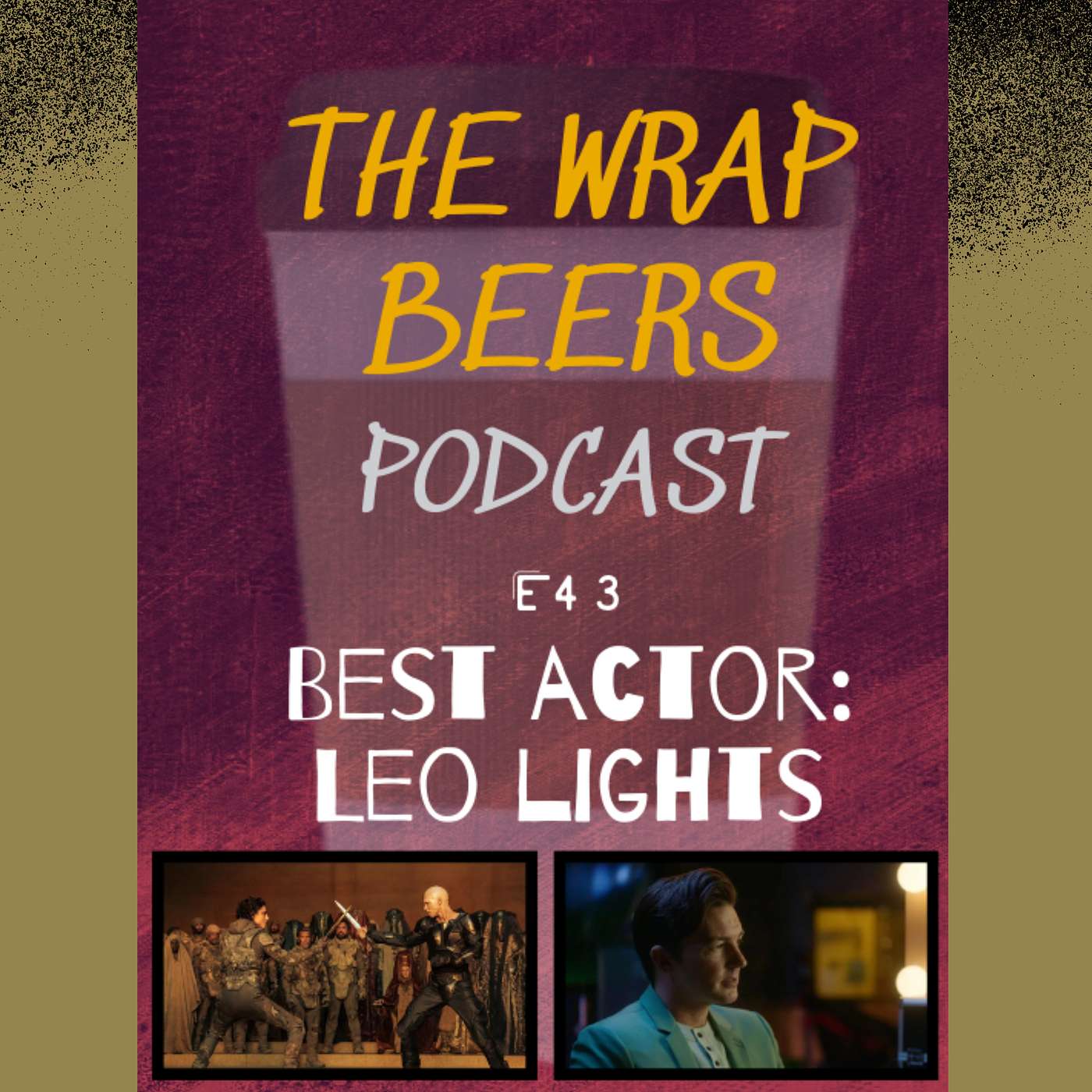 E43: Best Actor: Leo Lights
