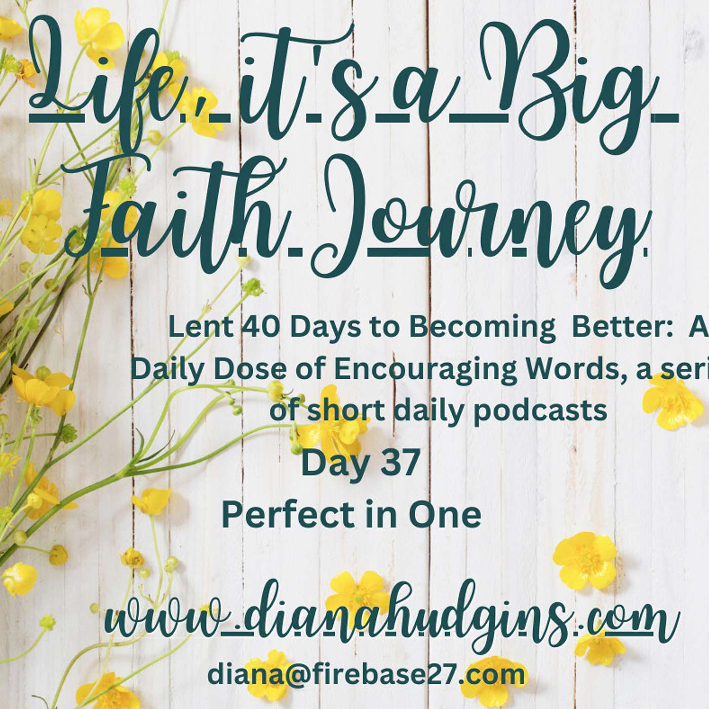 Life, it\'s a Big Faith Journey
