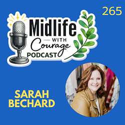 Midlife with Courage™-Bold Women Thriving After Forty with Kim Benoy Artwork