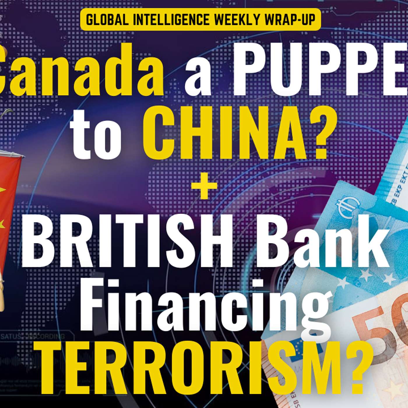 Are Canada's Politicians Puppets of China? Is a British Bank involved in Terrorist Financing? And is using Temu a bargain or a danger?