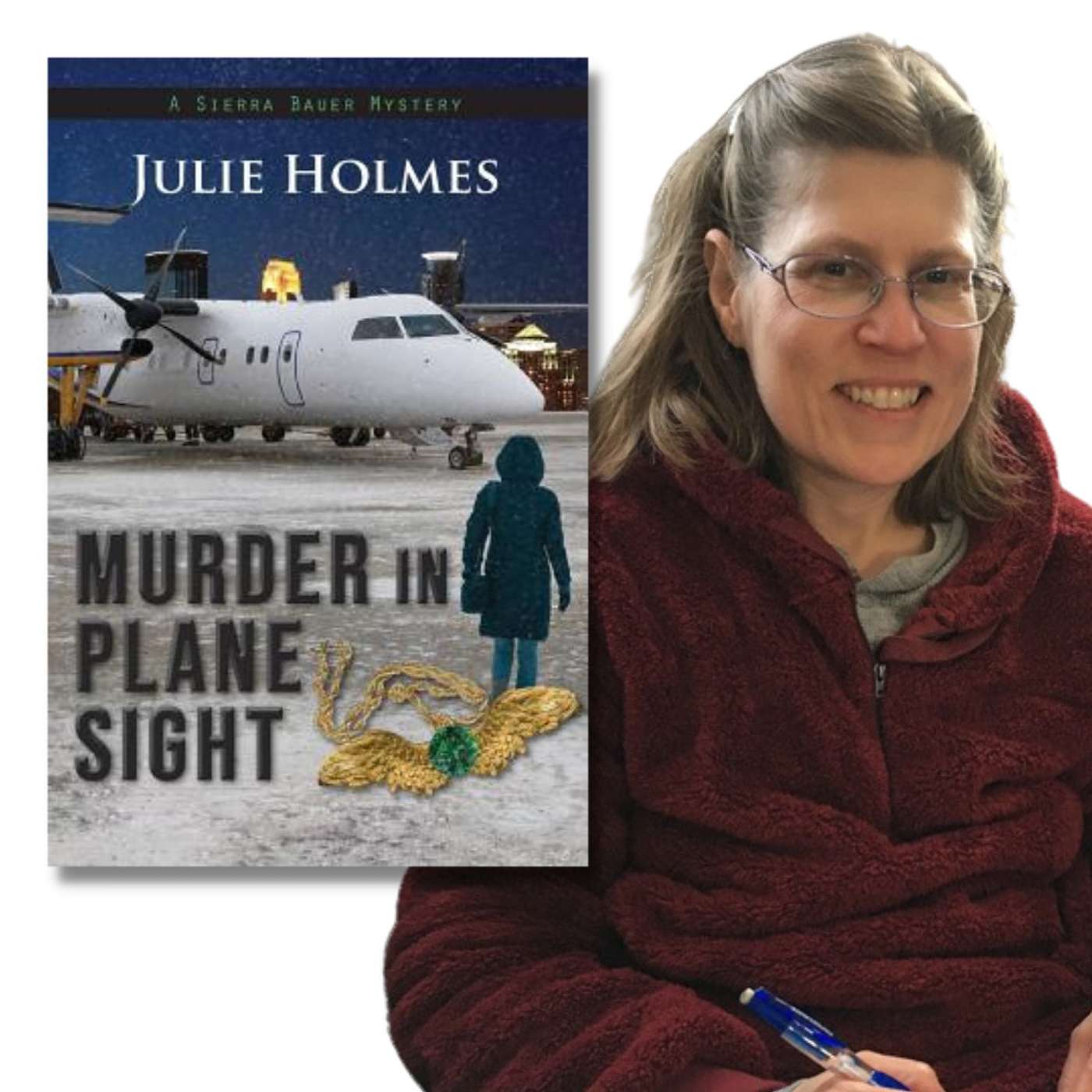 Aviatrix Book Club March 2021 - Julie Holmes MURDER IN PLANE SIGHT