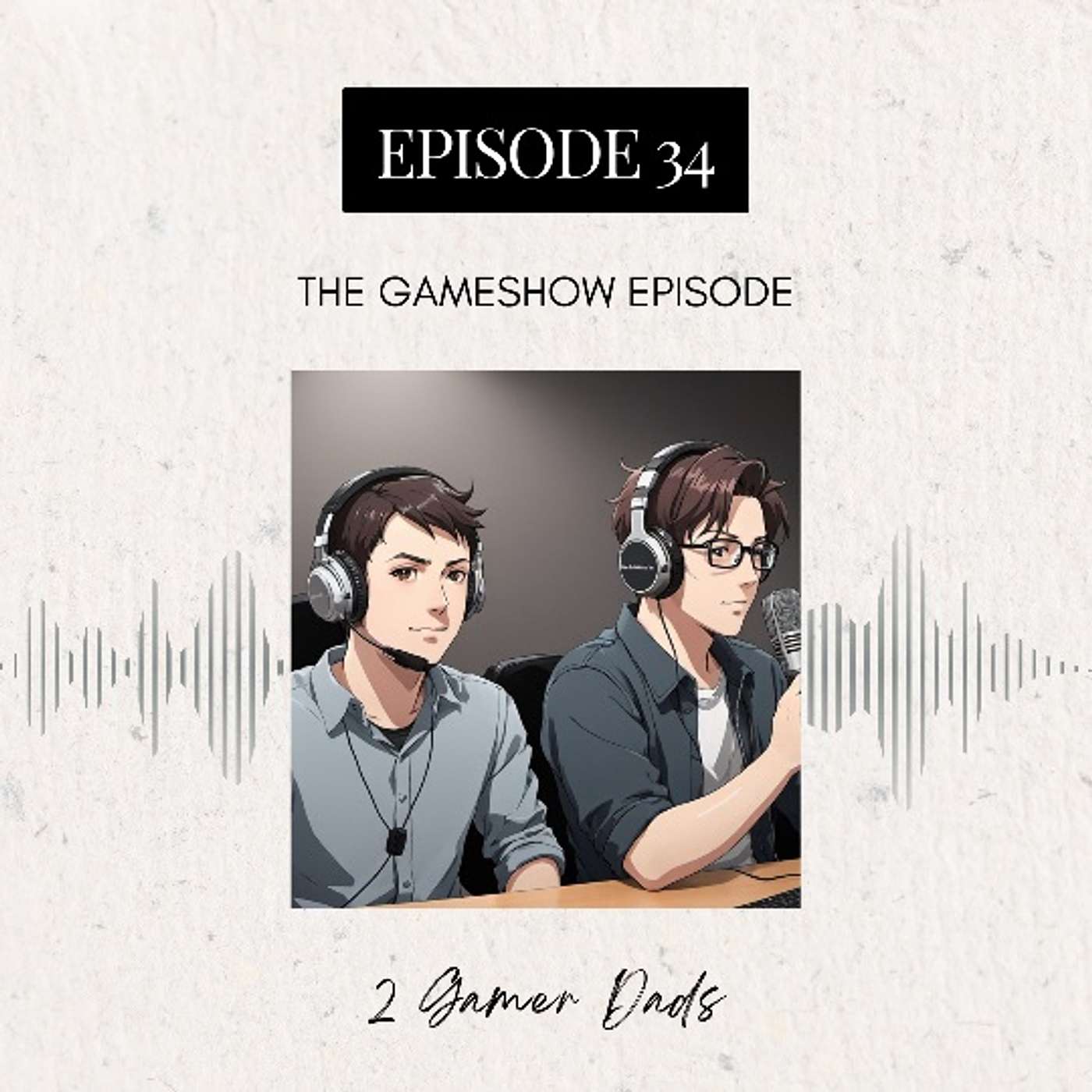 Episode 34: The Game Show Episode