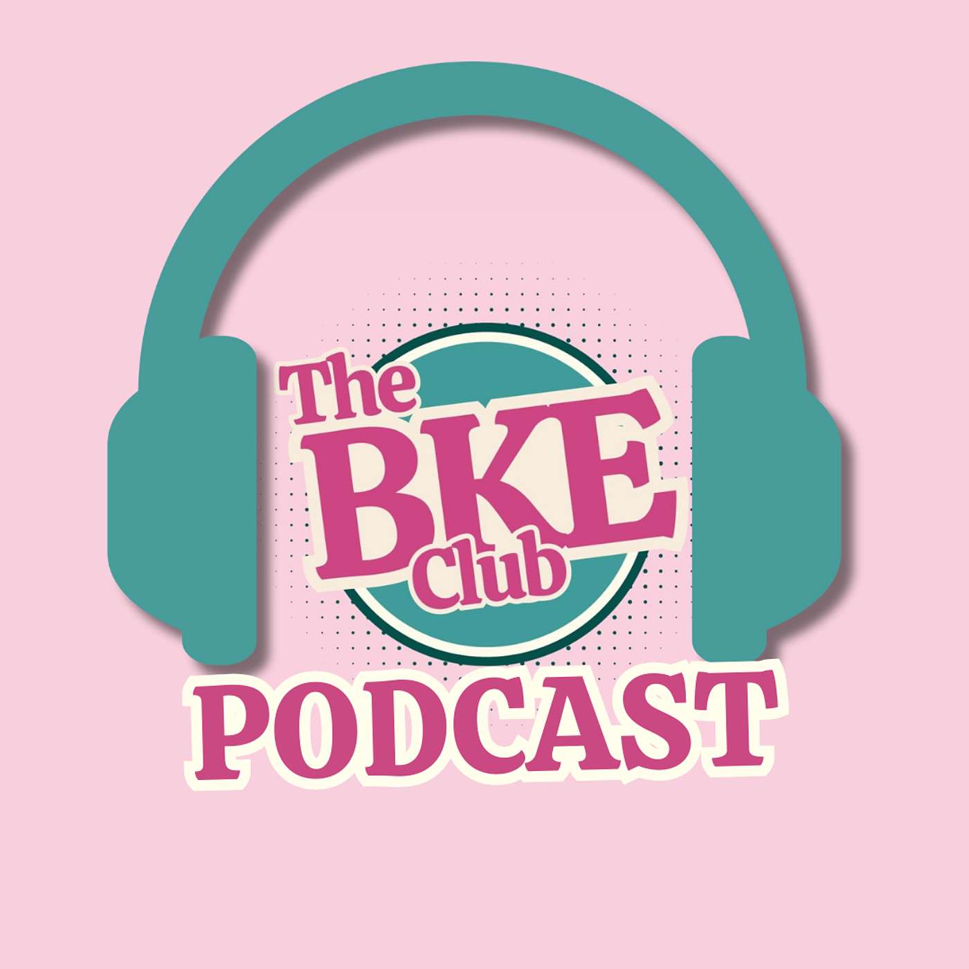 The BKE Club Podcast