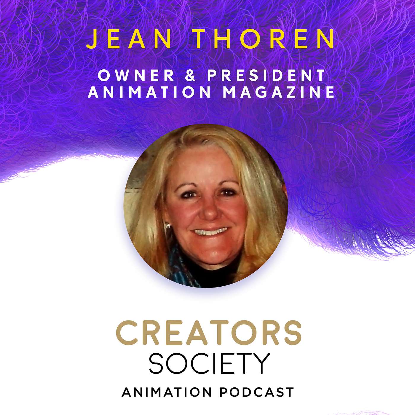 cover of episode 42. Jean thoren - Owner & President of Animation Magazine