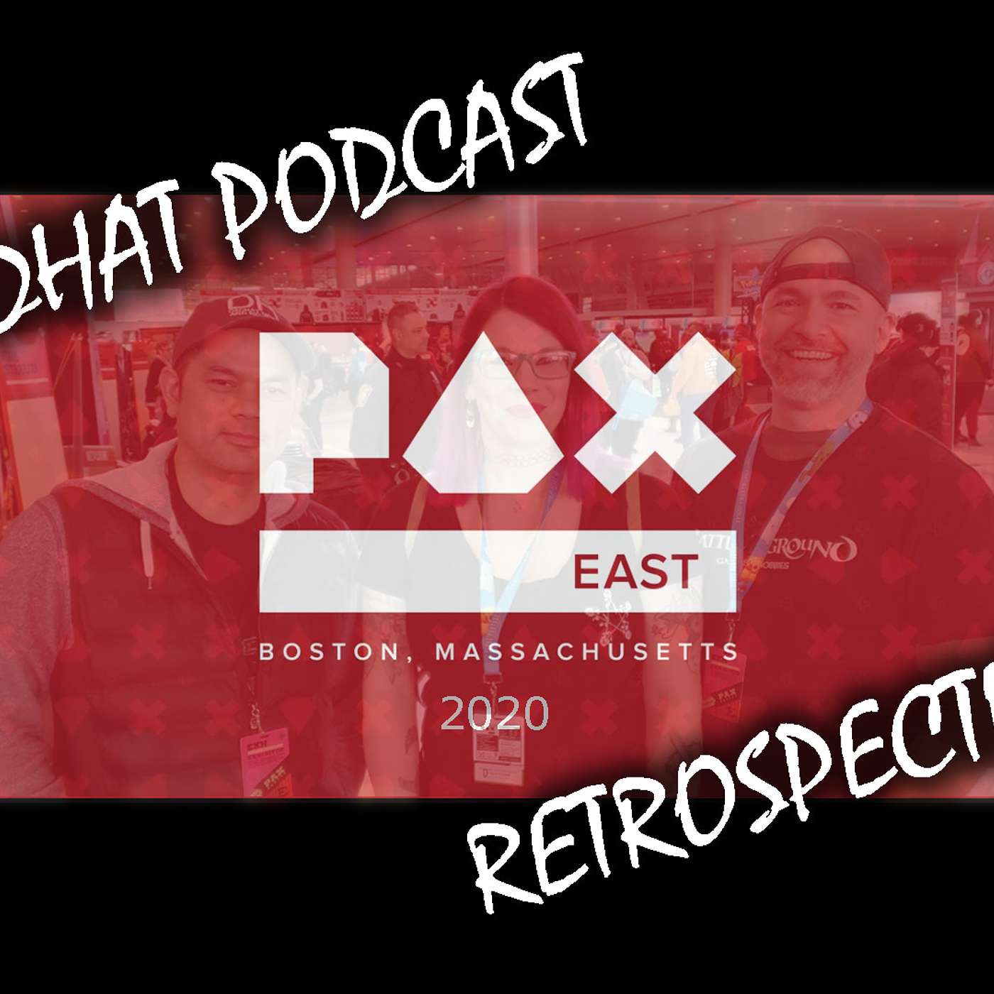 Episode 11: PAX East 2020 Retrospective