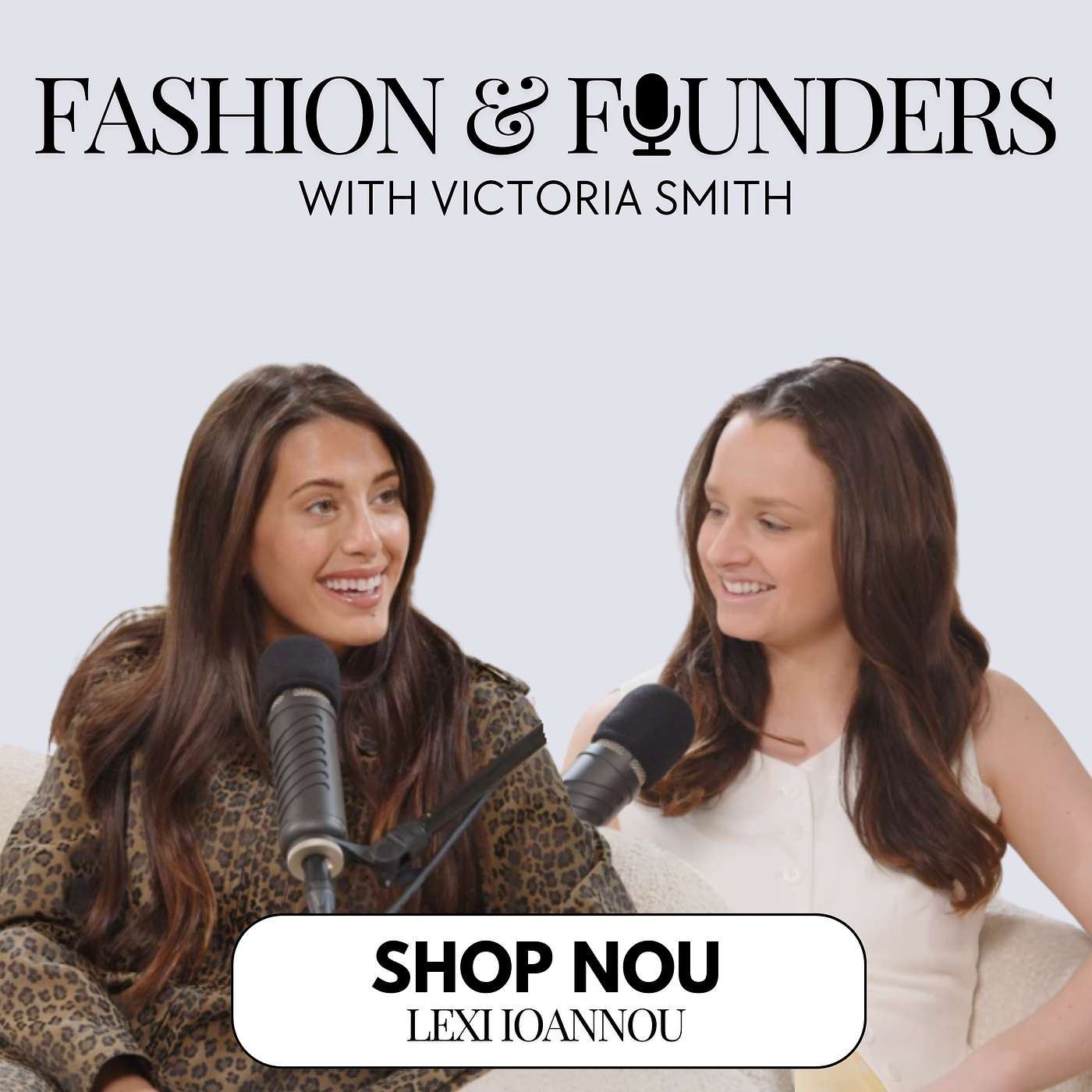 Fashion & Founders The Podcast