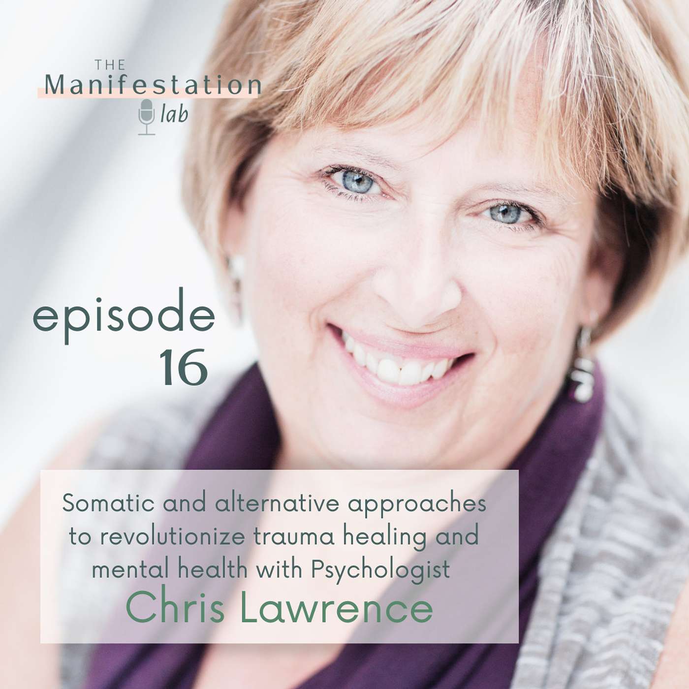 The Manifestation lab