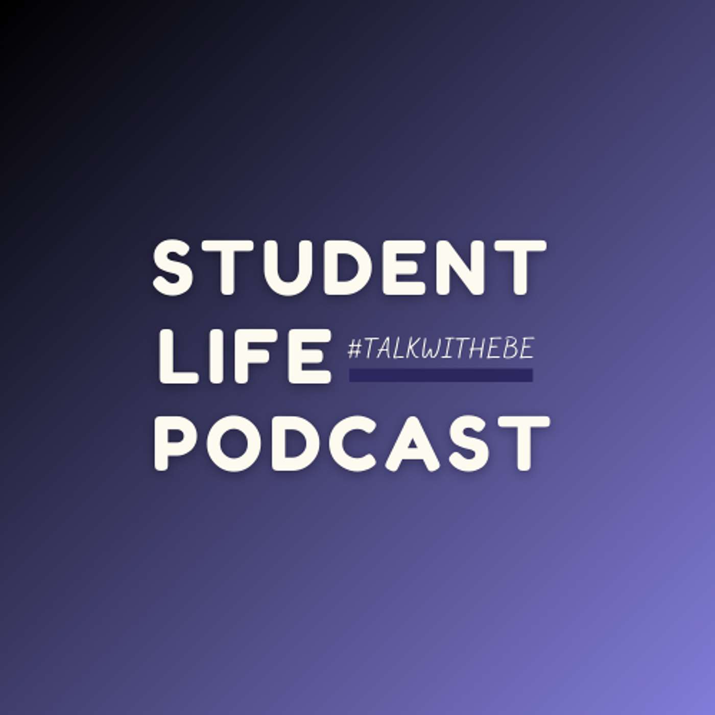 student life podcast
