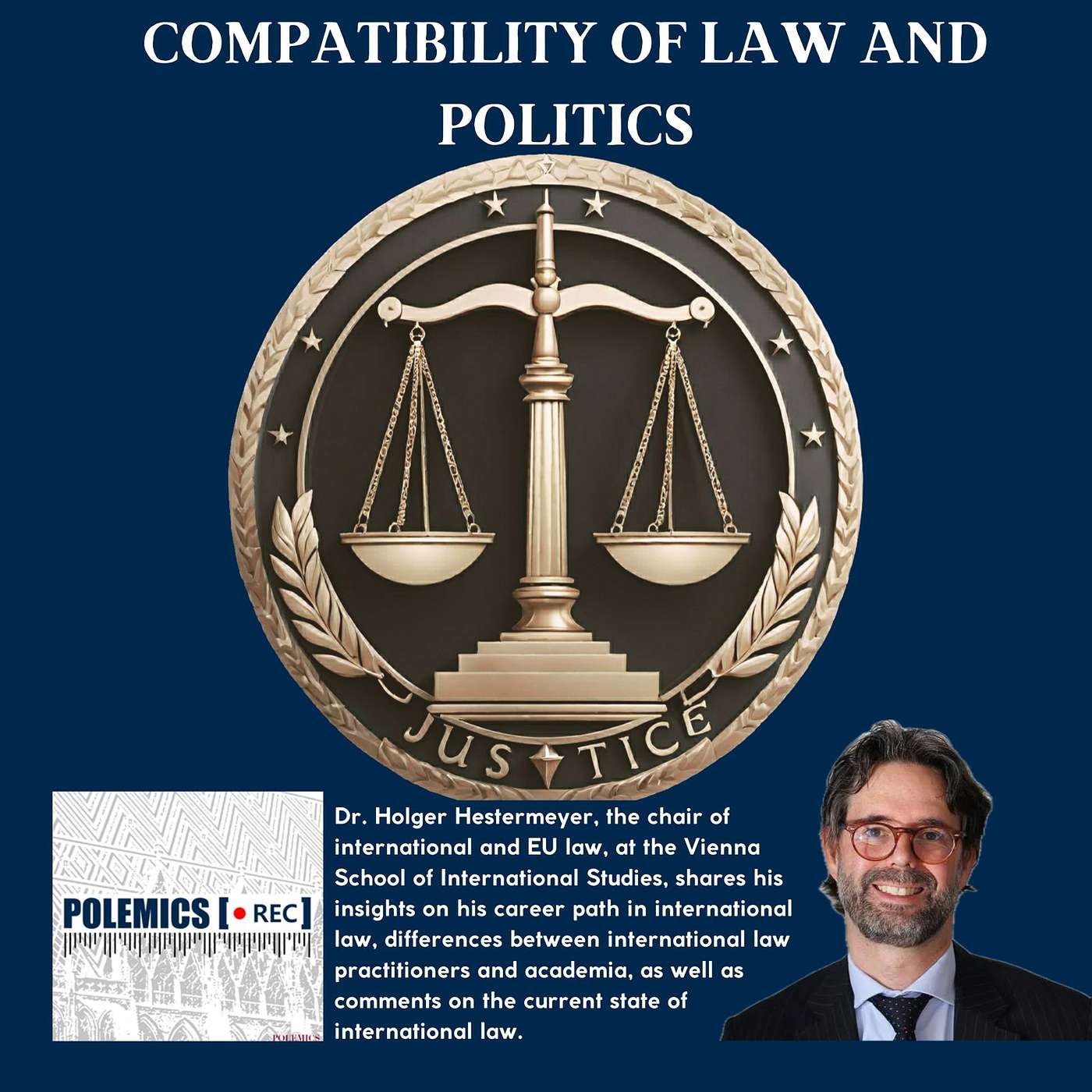 Polemics Rec. | Compatibility of Law and Politics with Dr. Hestermeyer - S02E02 episode artwork