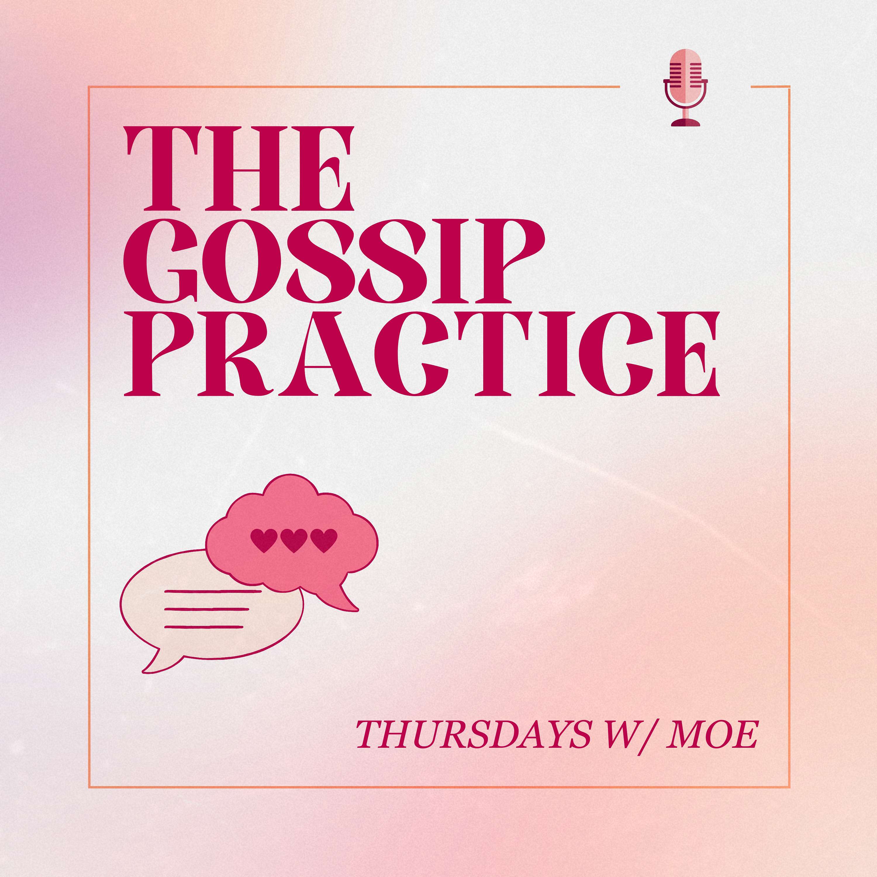 The Gossip Practice