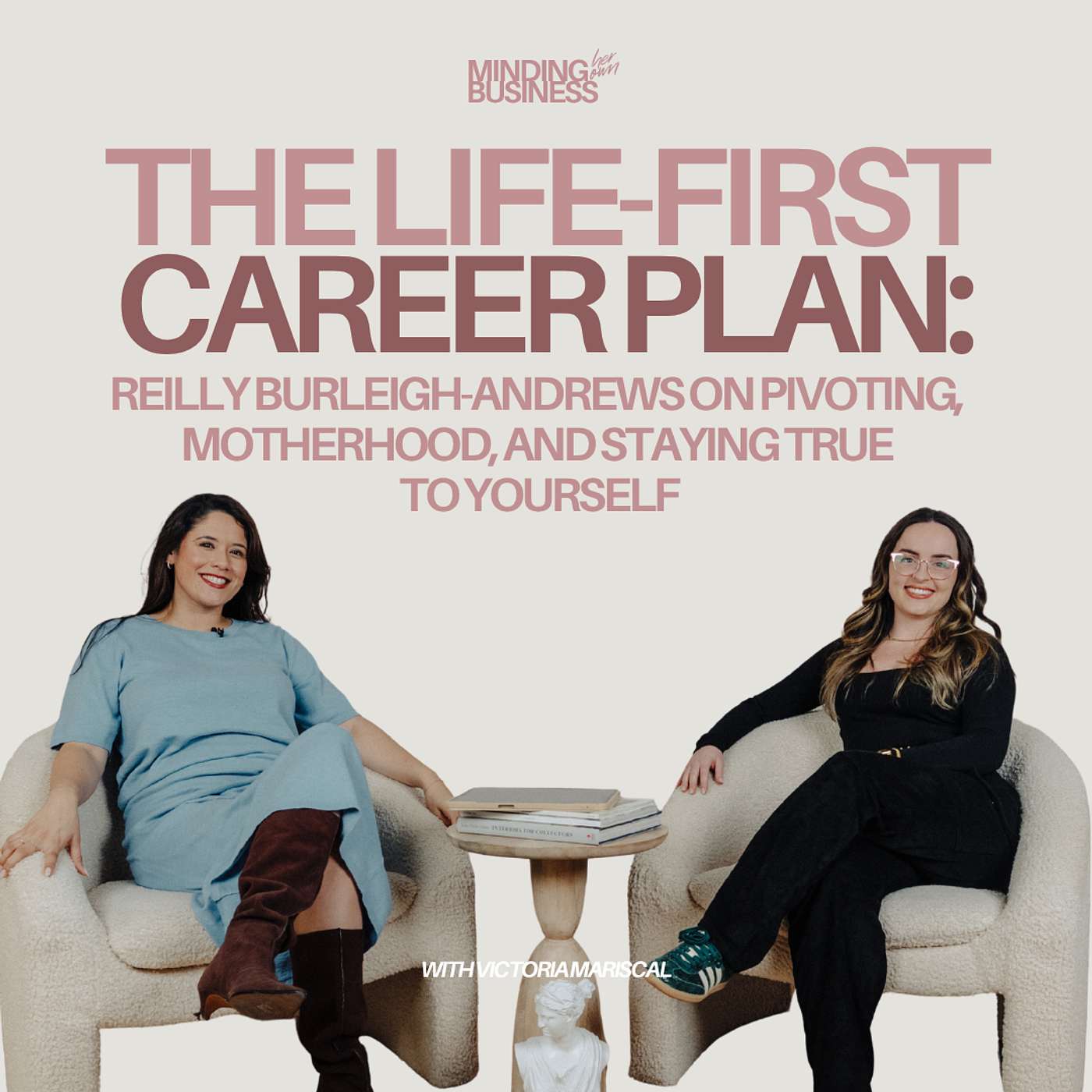 The Life-First Career Plan: Reilly Burleigh-Andrews on Pivoting, Motherhood, and Staying True to Yourself episode artwork