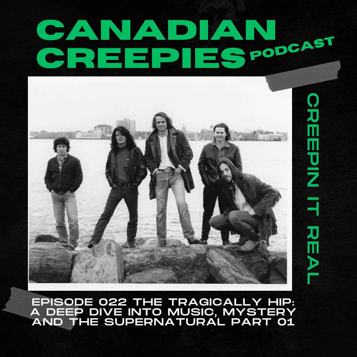 022 The Tragically Hip: A Deep Dive into Music, Mystery and the Supernatural Part 01