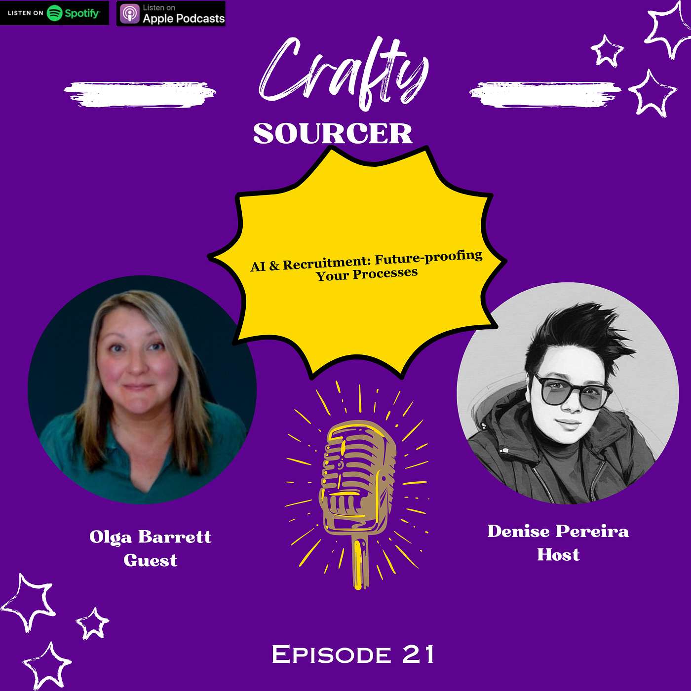 Episode 21 - AI & Recruitment: Future-proofing your processes with Olga Barrett