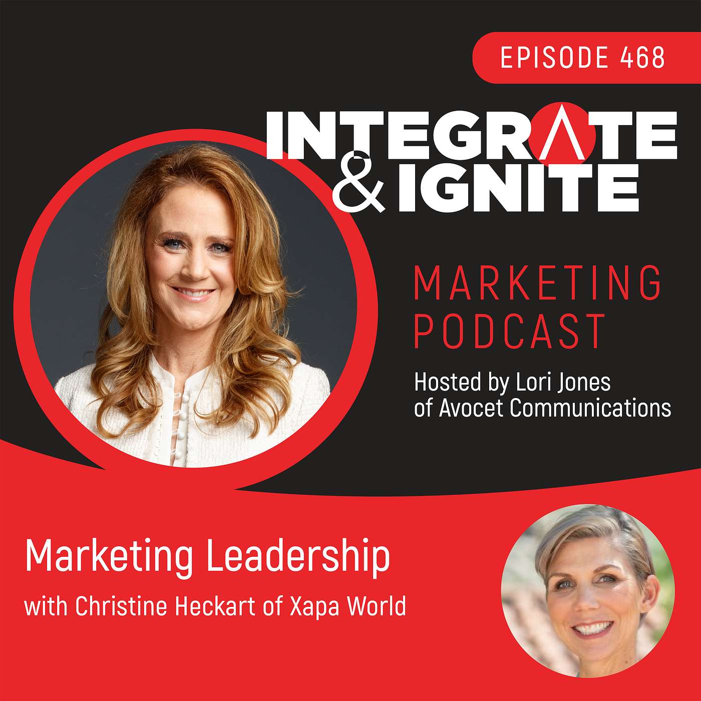 468: Marketing Leadership with Christine Heckart of Xapa World