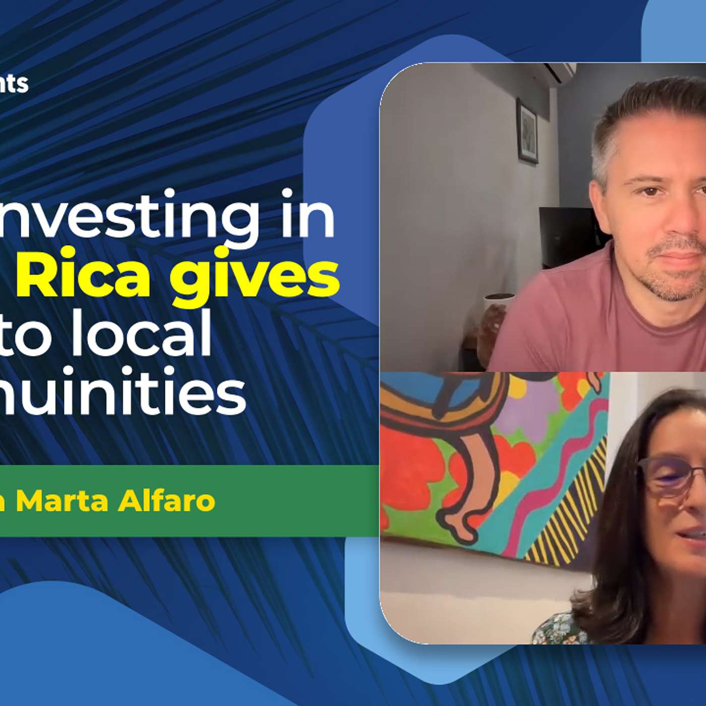 EP-196 INVESTING / REAL ESTATE Investing in Costa Rica and it's impact on communities