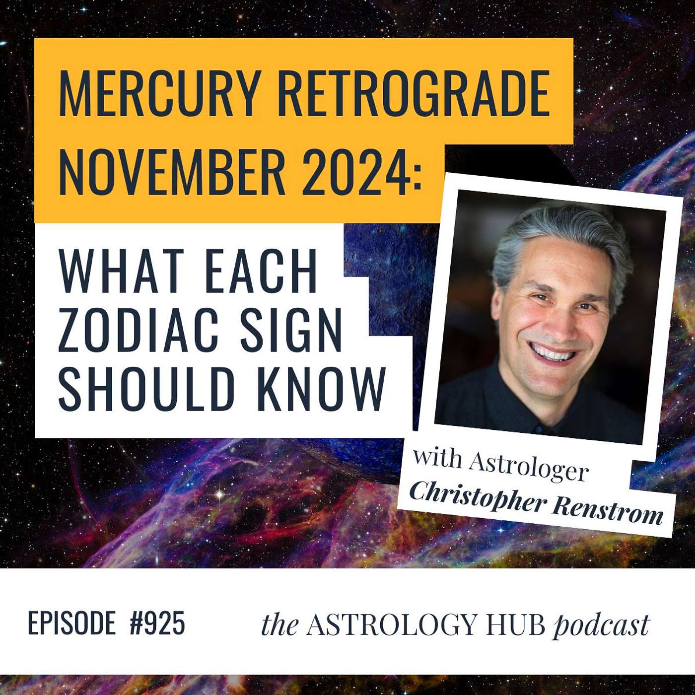 cover of episode Mercury Retrograde, November 2024: What Each Zodiac Sign Should Know w/ Christopher Renstrom