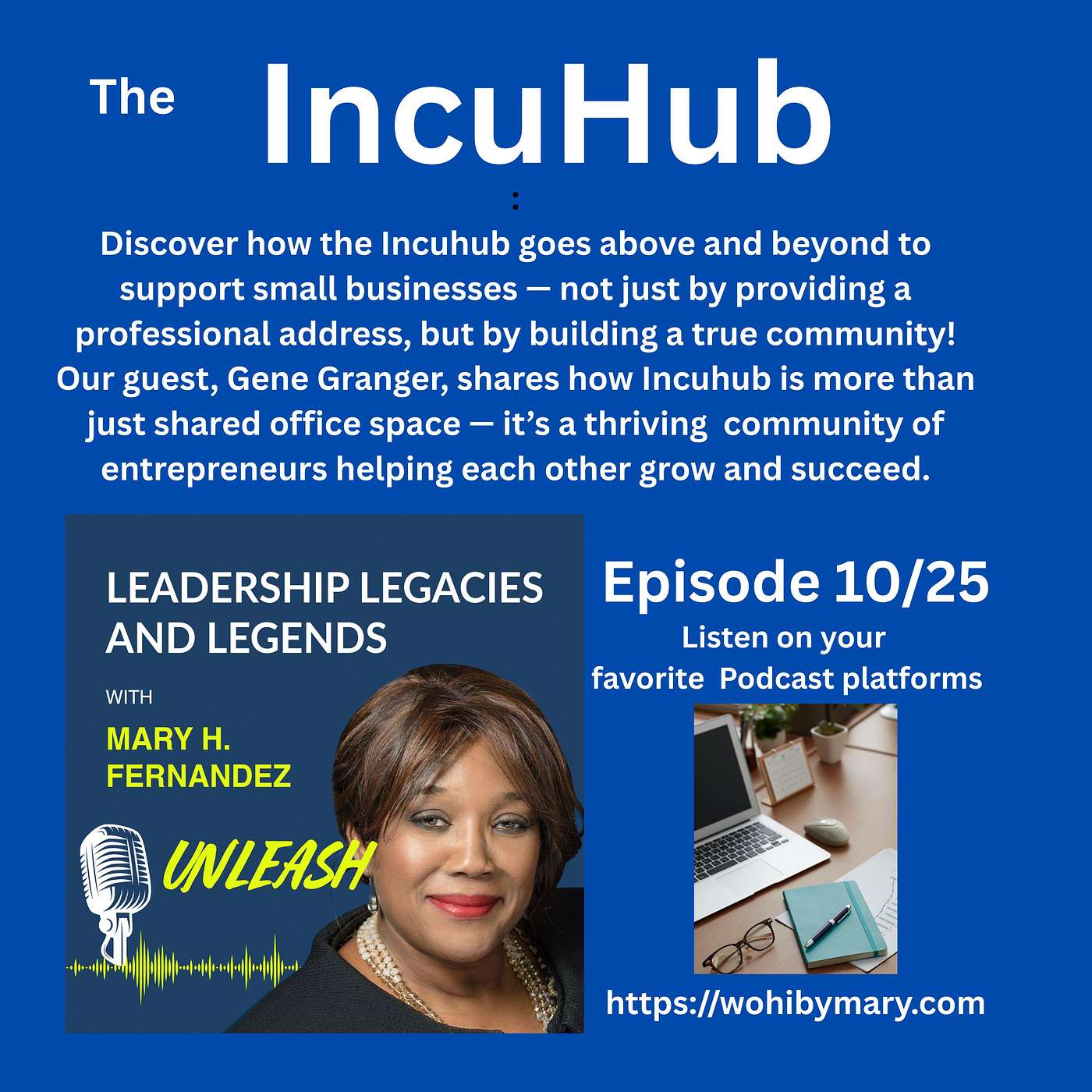 IncuHub-Shared Office Space for Small Businesses by Gene Granger, Managing Director