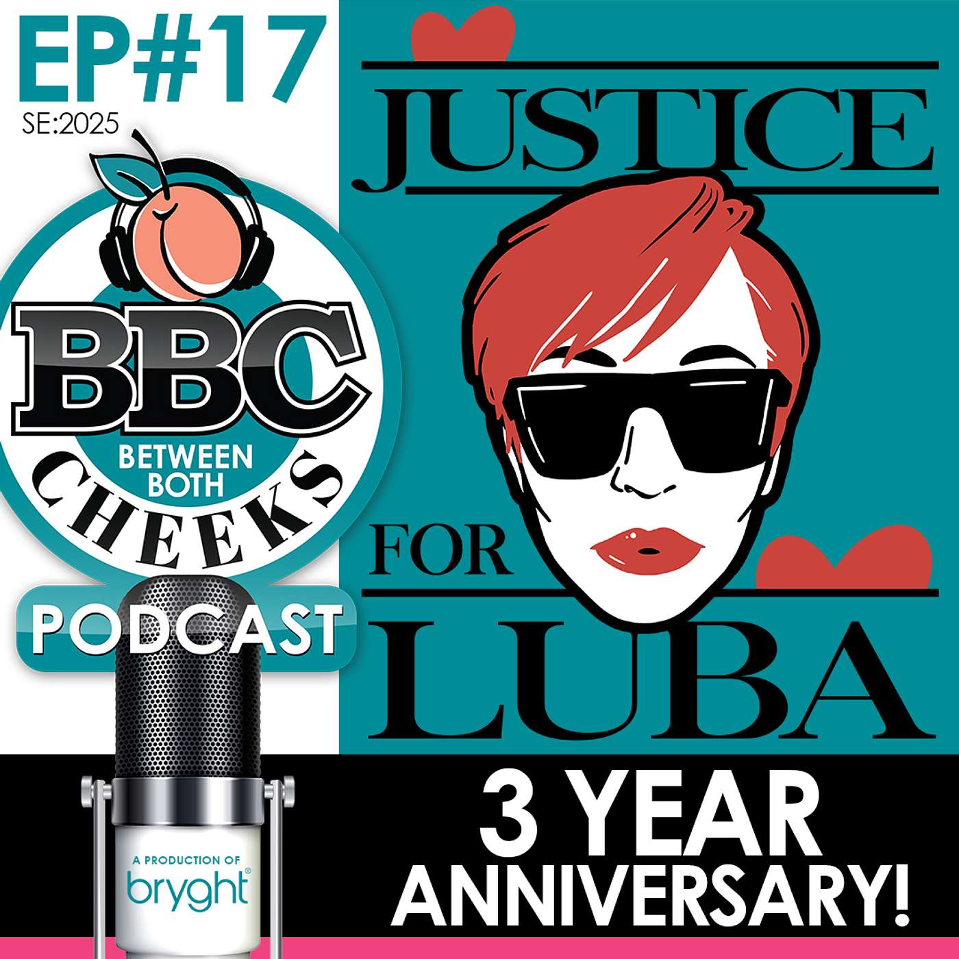 Justice For Luba: 3 Year Anniversary! -- EP#17 SE:2025 -- The BBC Podcast