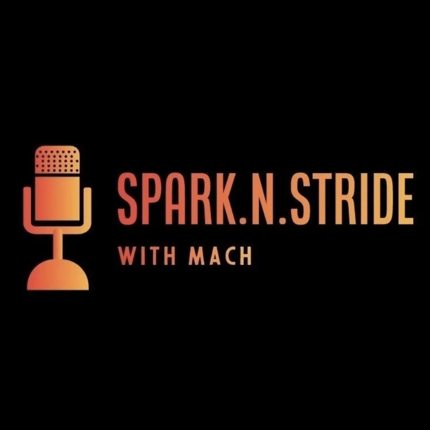 SPARK.N.STRIDE with Mach Artwork