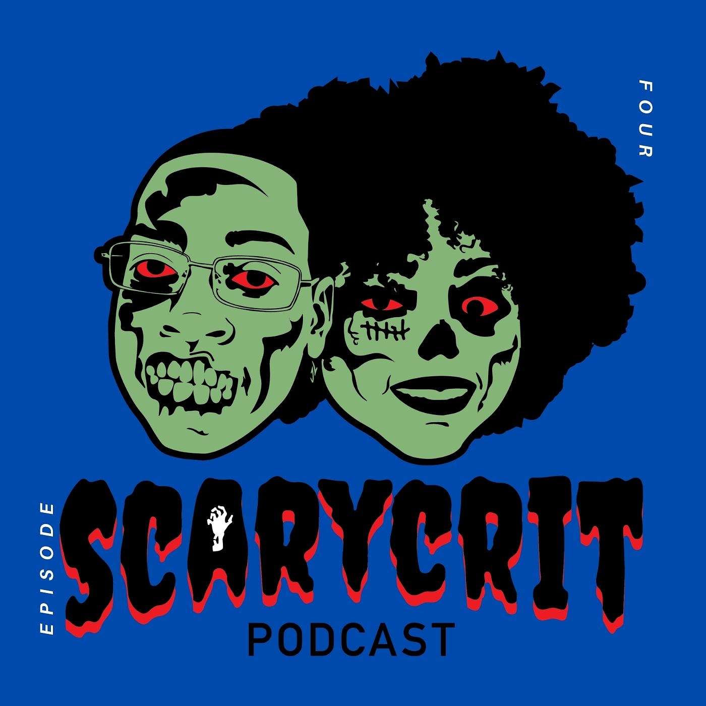 ScaryCrit: A Black Horror Podcast