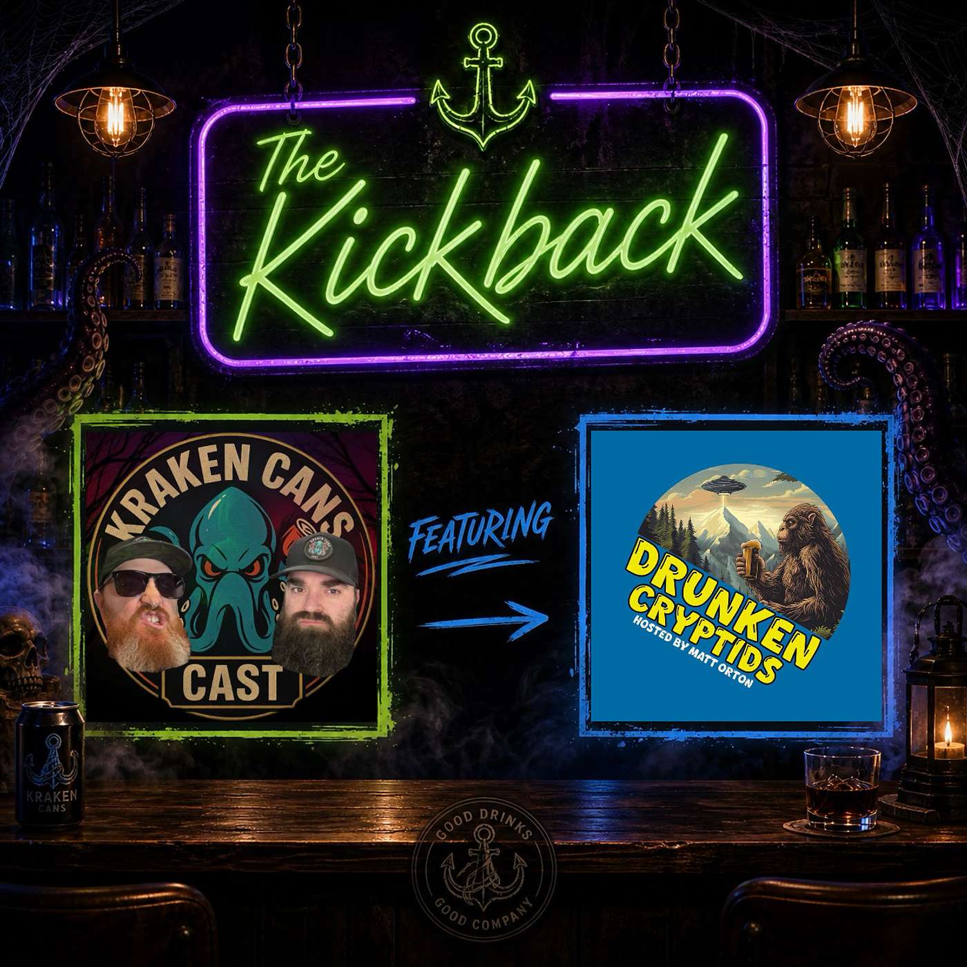 The Kickback - w/ Matt Orton (Drunken Cryptids Podcast) episode artwork