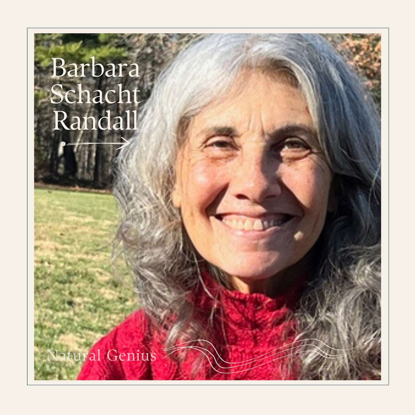 #21 – Barbara Schacht Randall: Kanyini, Belonging, and the Wisdom of Uncle Bob Randall