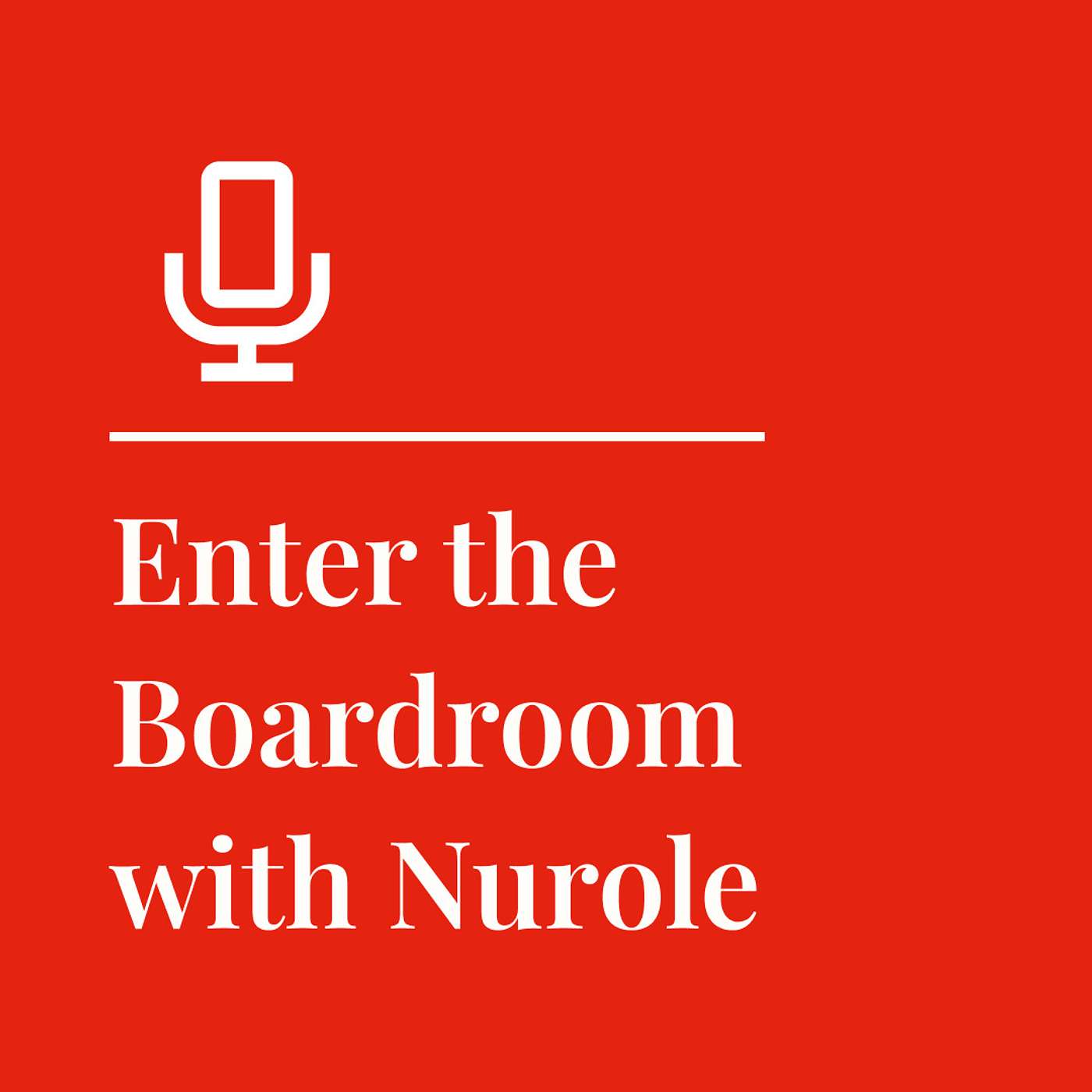 Enter the Boardroom with Nurole