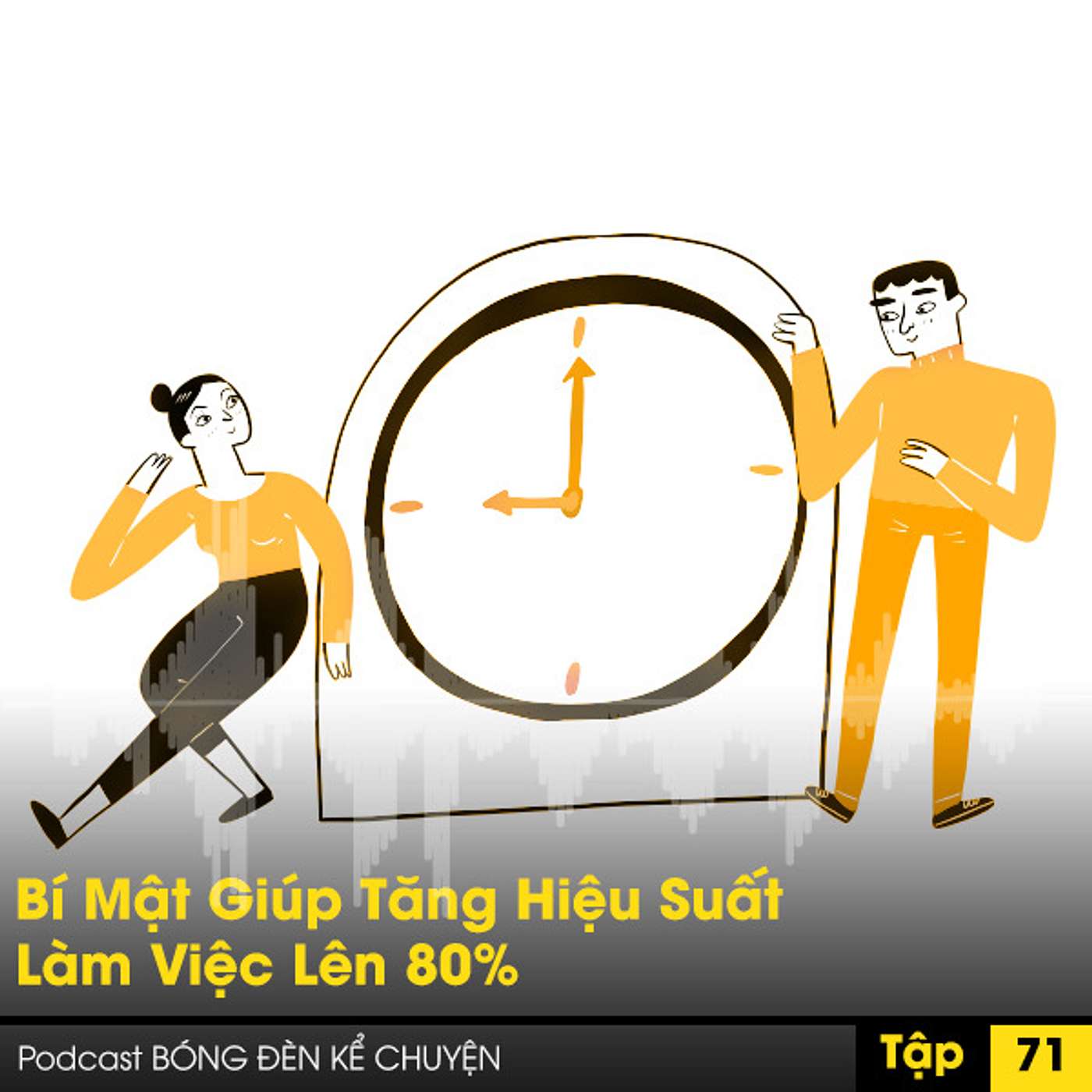 PODCAST #71: Bí Mật Giúp Tăng Hiệu Suất Làm Việc Lên 80% episode artwork
