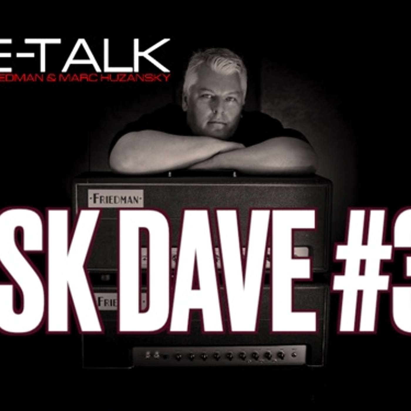 Ask Dave #3!