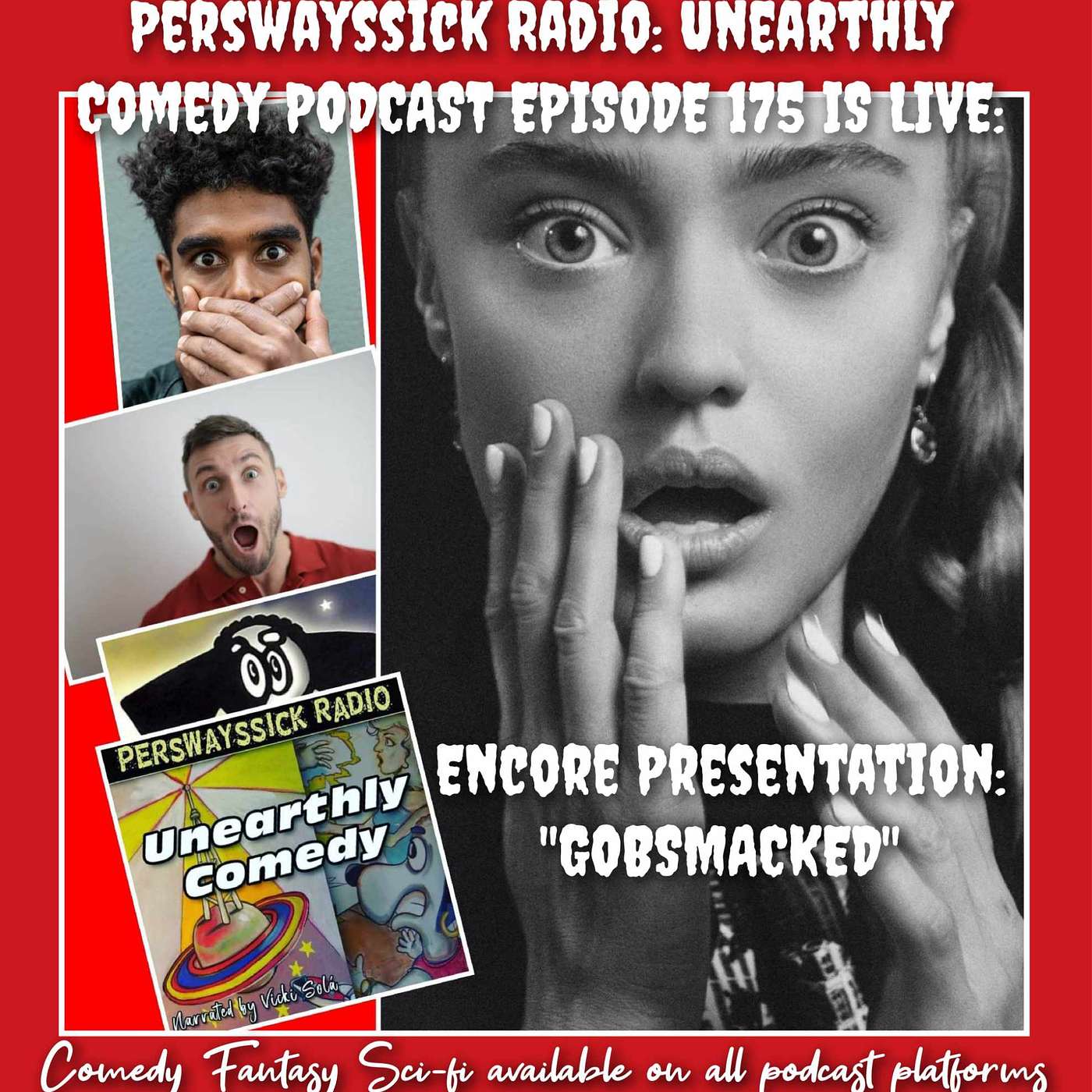 Perswayssick Radio: Unearthly Comedy