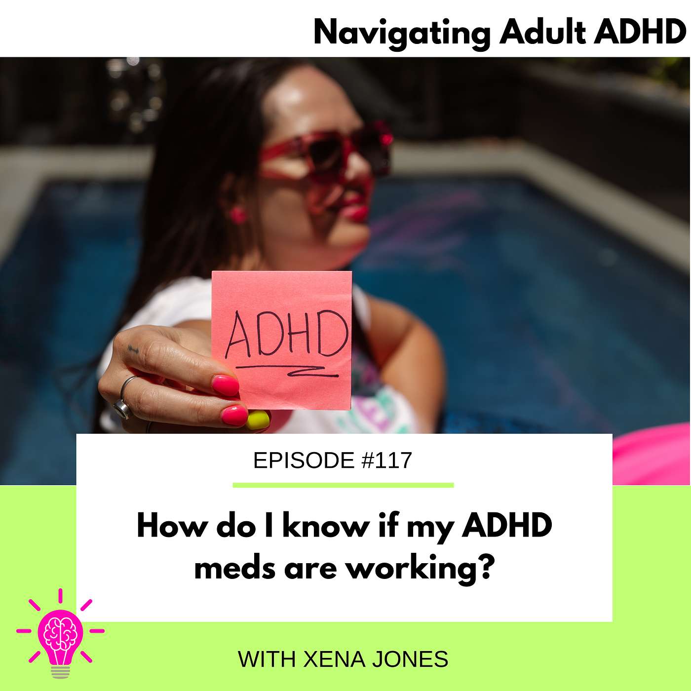 #117 How do I know if my ADHD meds are working?