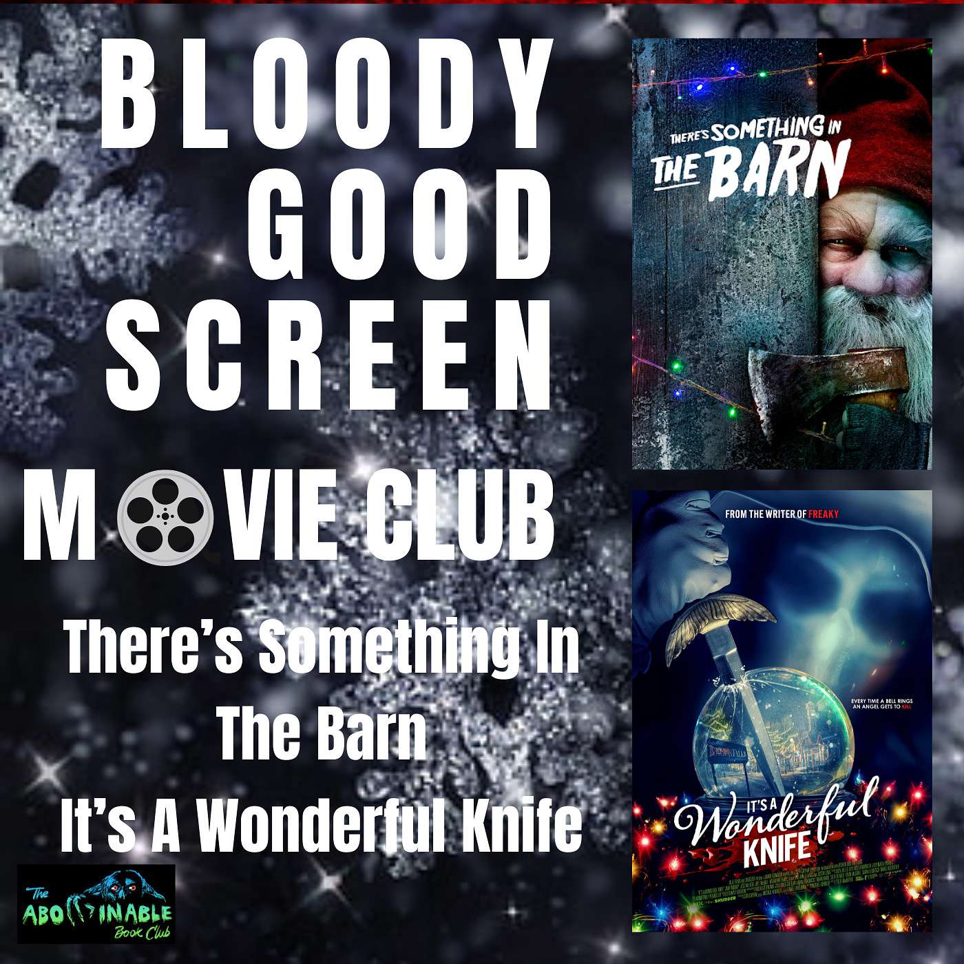 Bloody Good Screen Movie Club - There's Something in the Barn & It's a Wonderful Knife episode artwork
