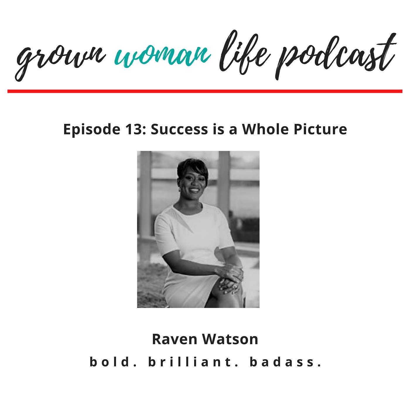 Grown Woman Life