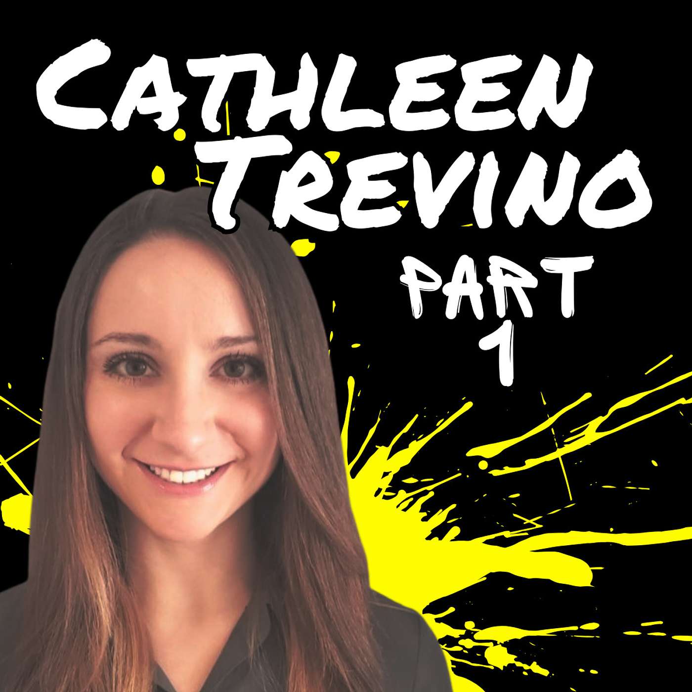 A Pursuit of Passion, Building a Career in STEM with Cathleen Trevino episode artwork