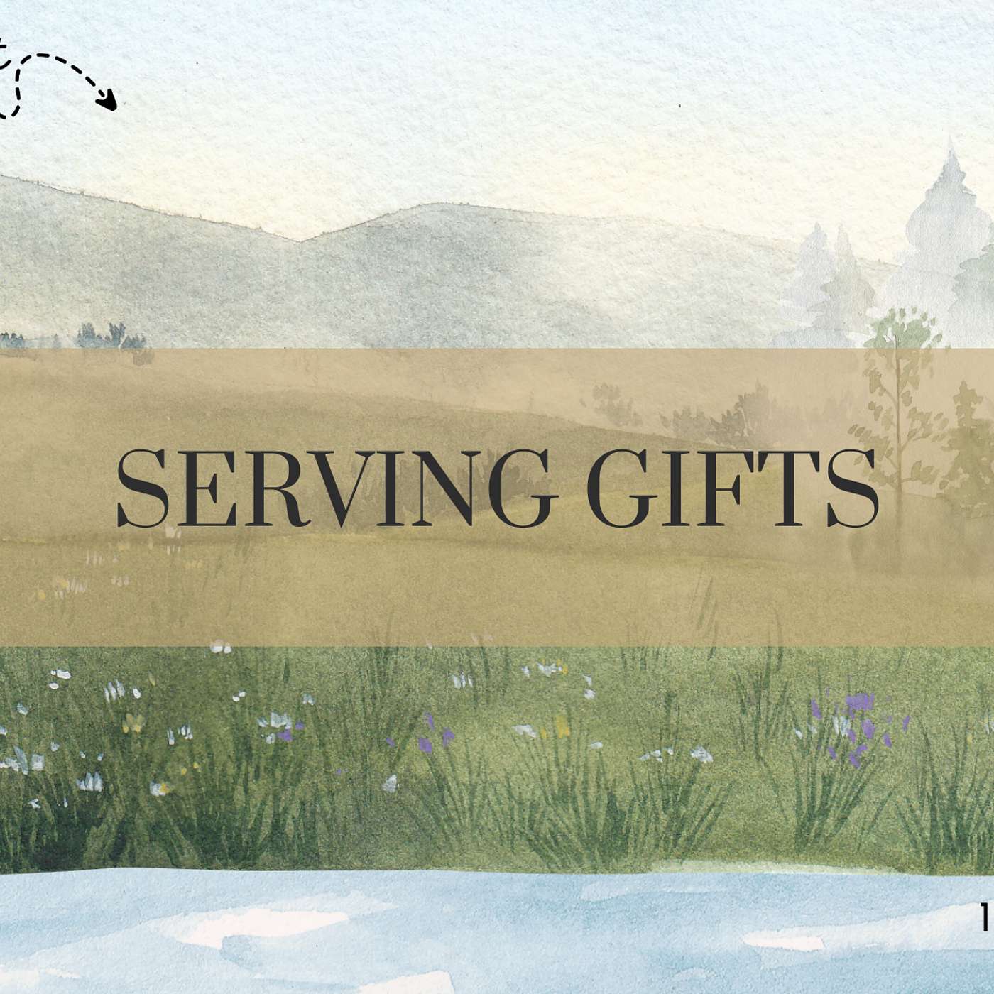 Serving Gifts
