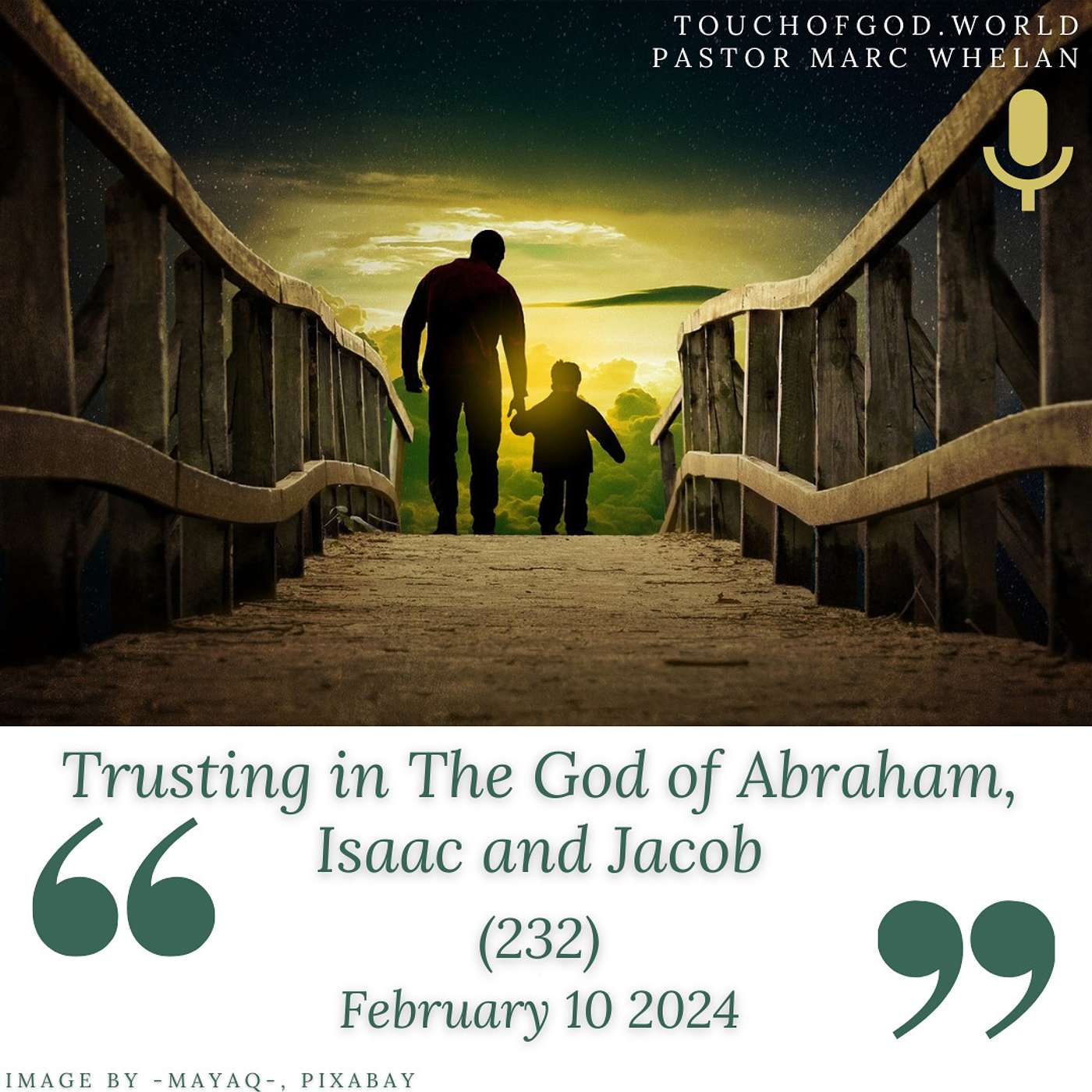 Trusting in The God of Abraham, Isaac and Jacob (232) - February 10 2024 episode artwork