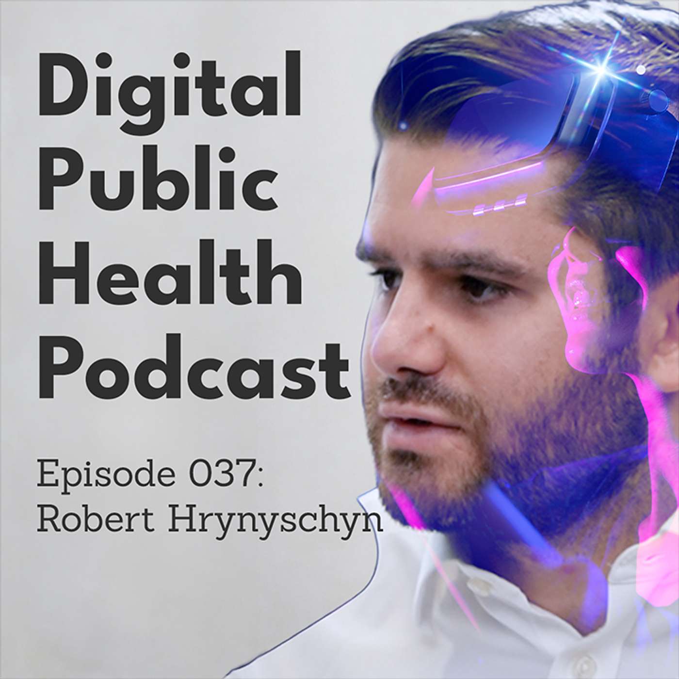037 - Robert Hrynyschyn: Virtuelle Realität, echter Einfluss? Wie VR Jugendliche vor Alkohol schützt
