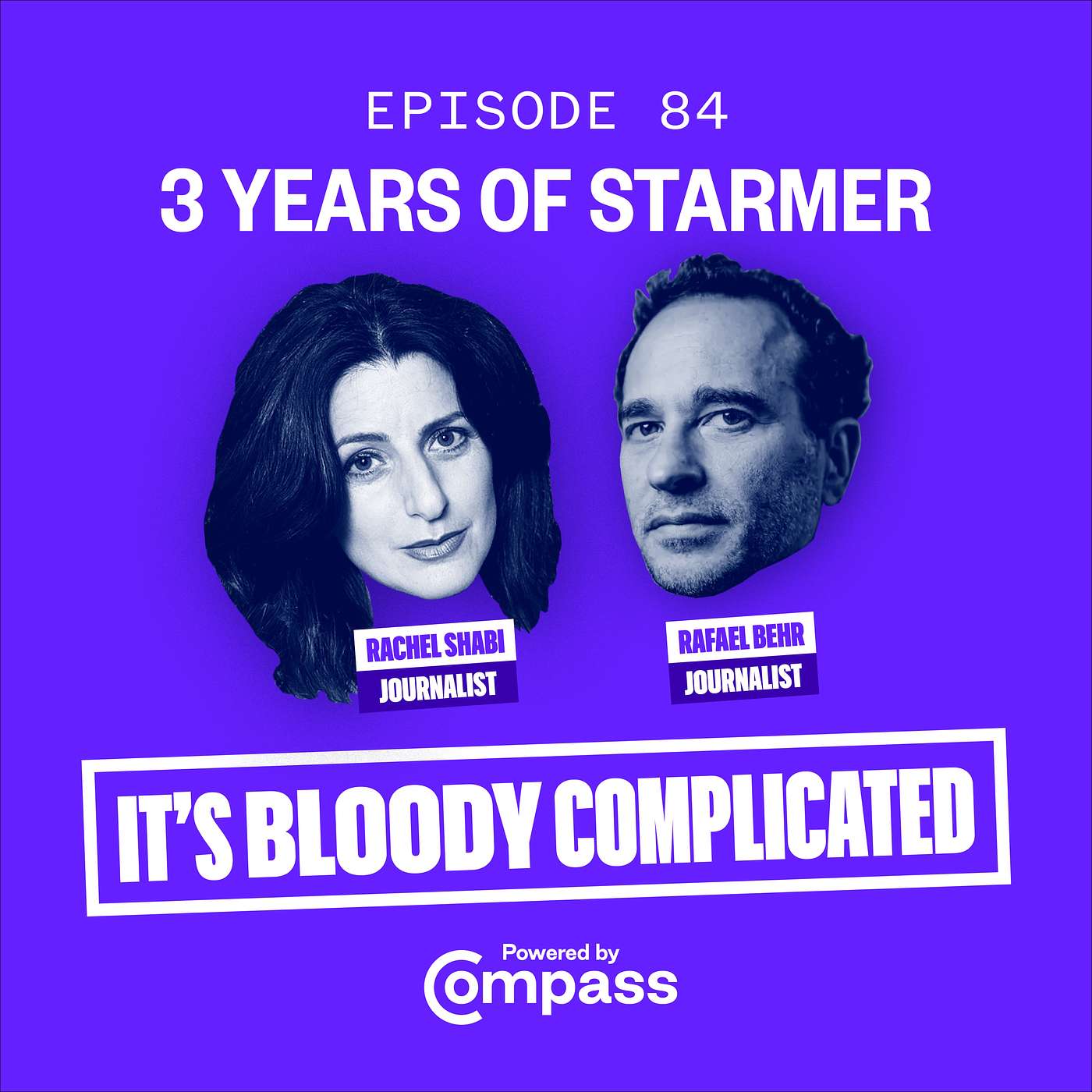 3 Years of Starmer | Ep. 84