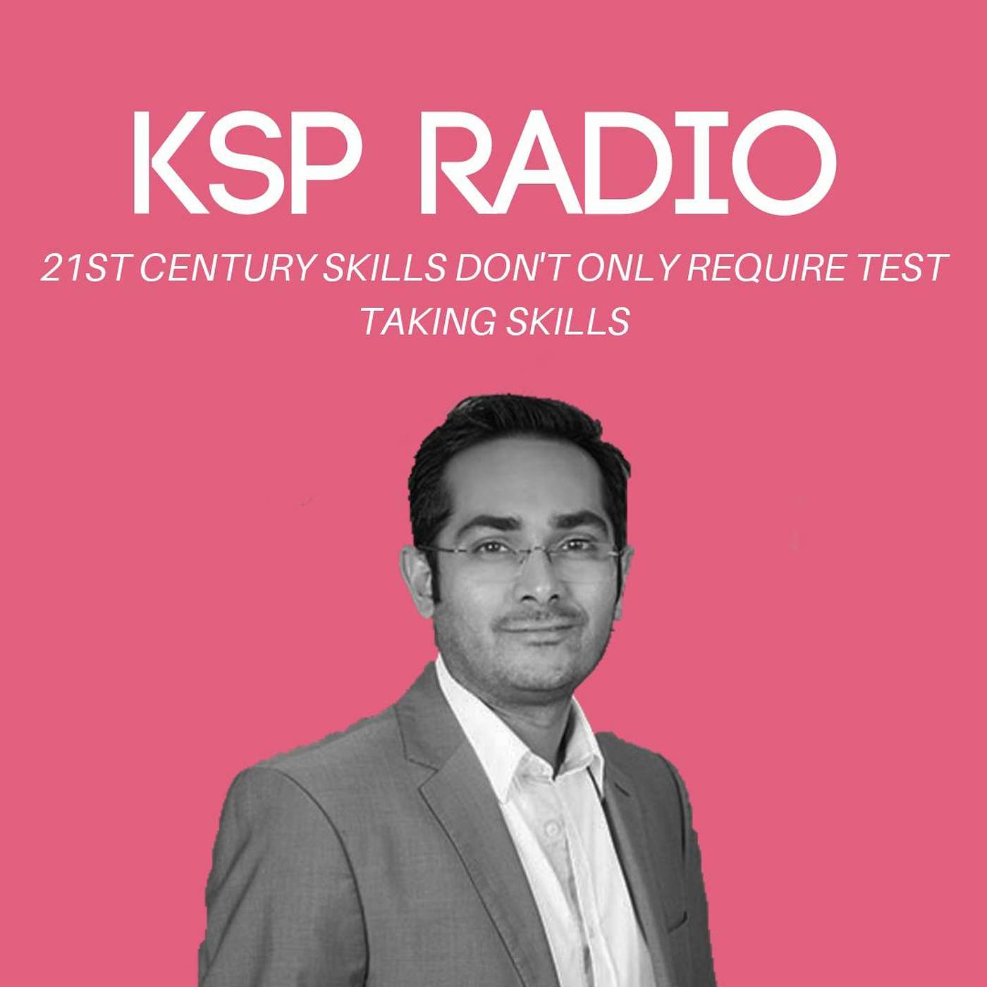 Episode 54: 21st Century Skills Don't Only Require Test Taking Skills episode artwork