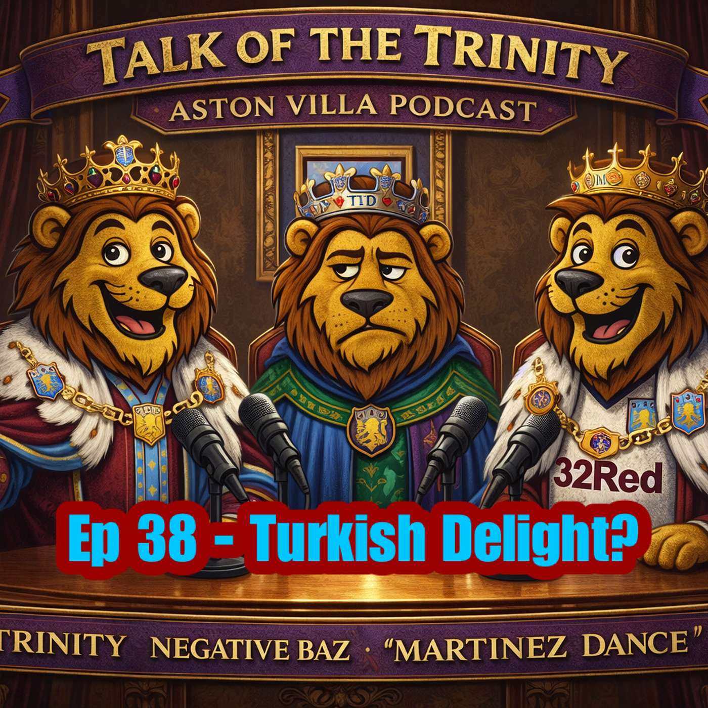 Talk of the Trinity - Turkish Delight? Talk of the Trinity - Turkish Delight?