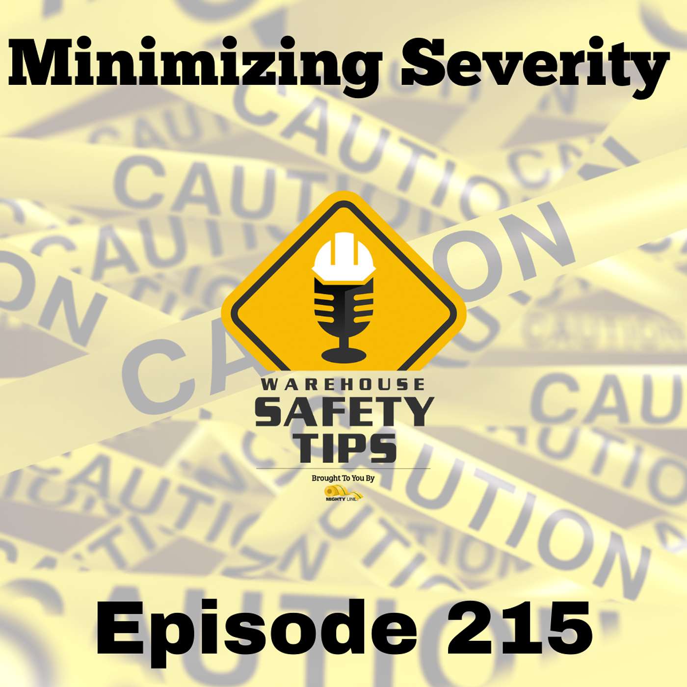 S5: Warehouse Safety Tips | Episode 215 | Minimizing Severity
