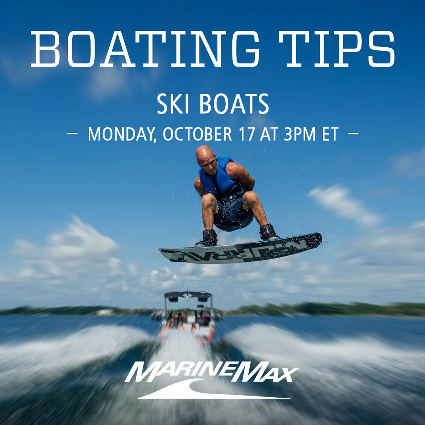 Boating Tips | Ski Boats