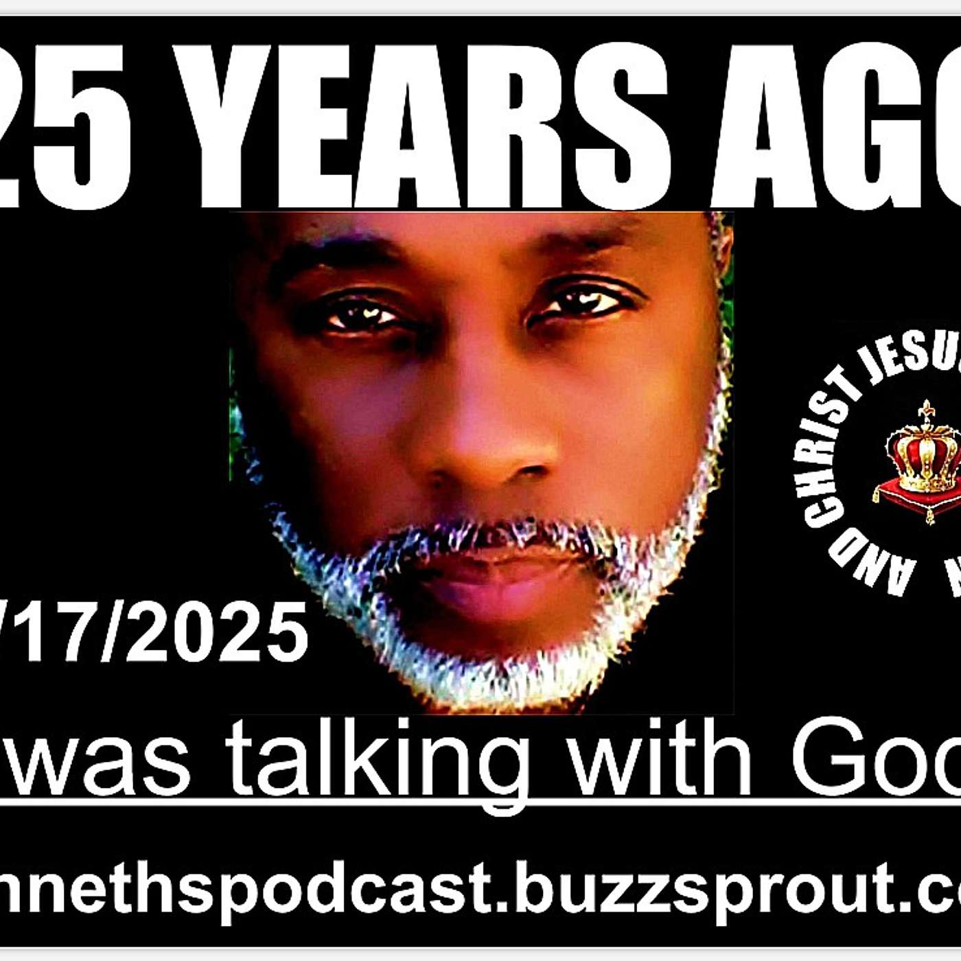 25 YEARS AGO #1 (Pay Very Close Attention Listen and Hear and Receive)